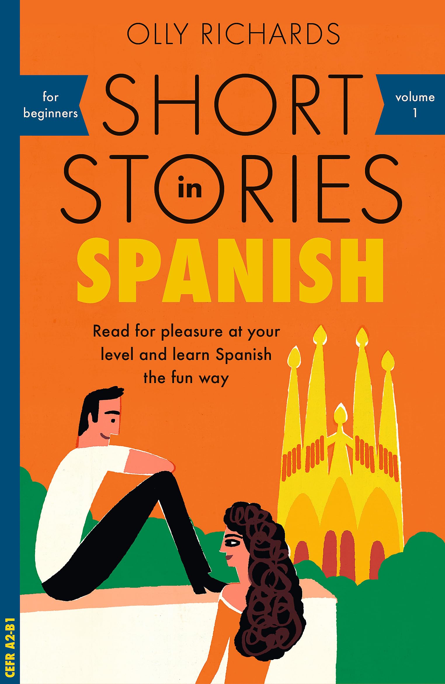 Short Stories in Spanish for Beginners by Richards, Olly