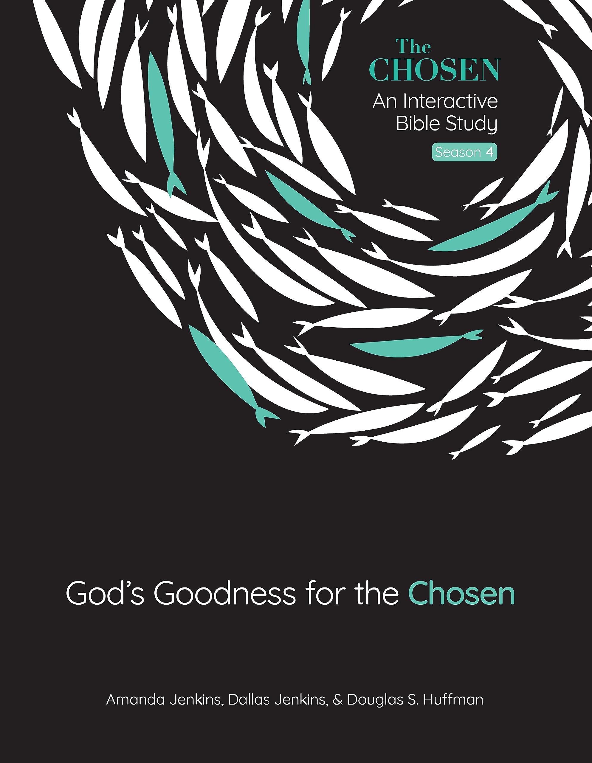 God's Goodness for the Chosen: An Interactive Bible Study Season 4 Volume 4 by Jenkins, Amanda