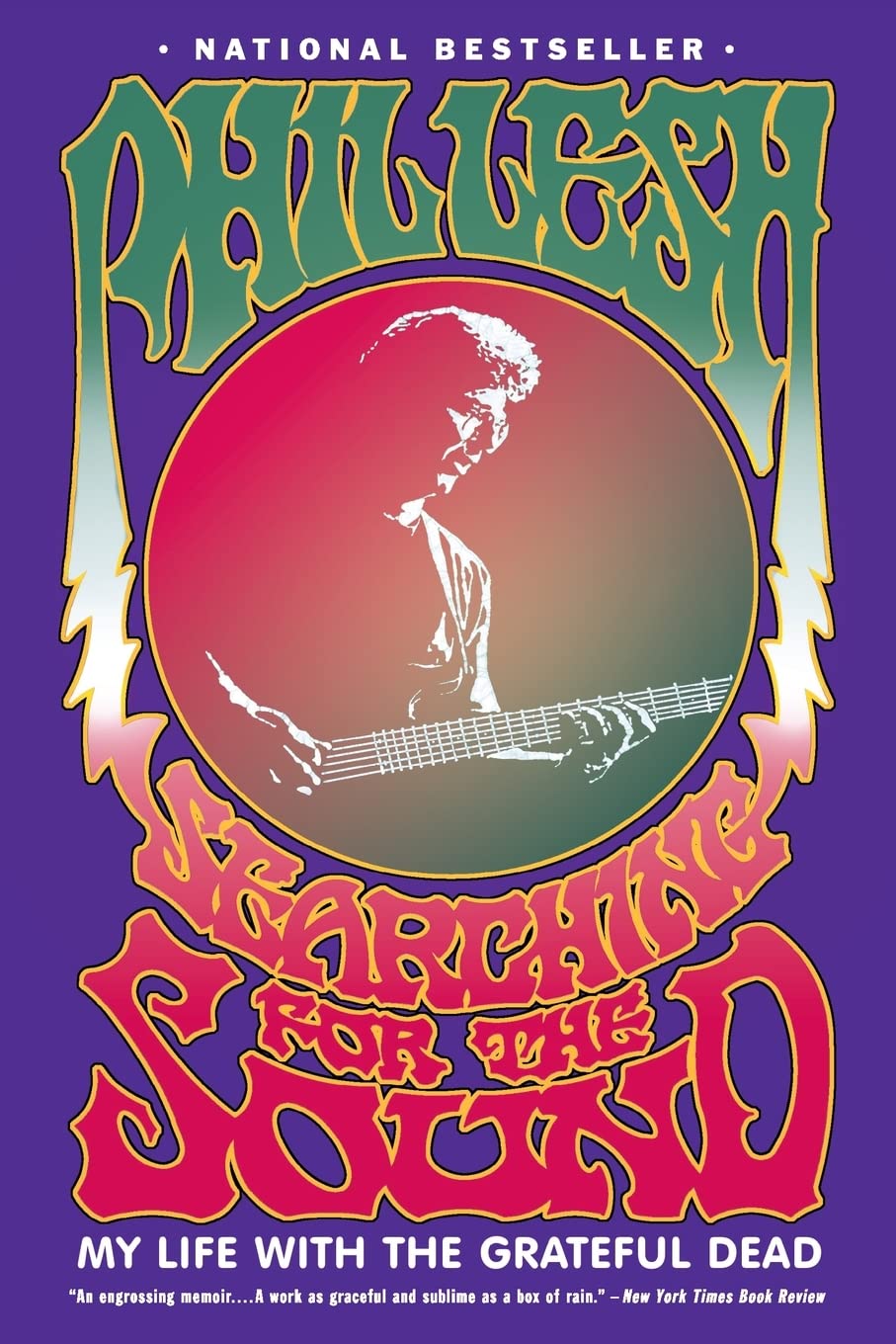 Searching for the Sound: My Life with the Grateful Dead by Lesh, Phil