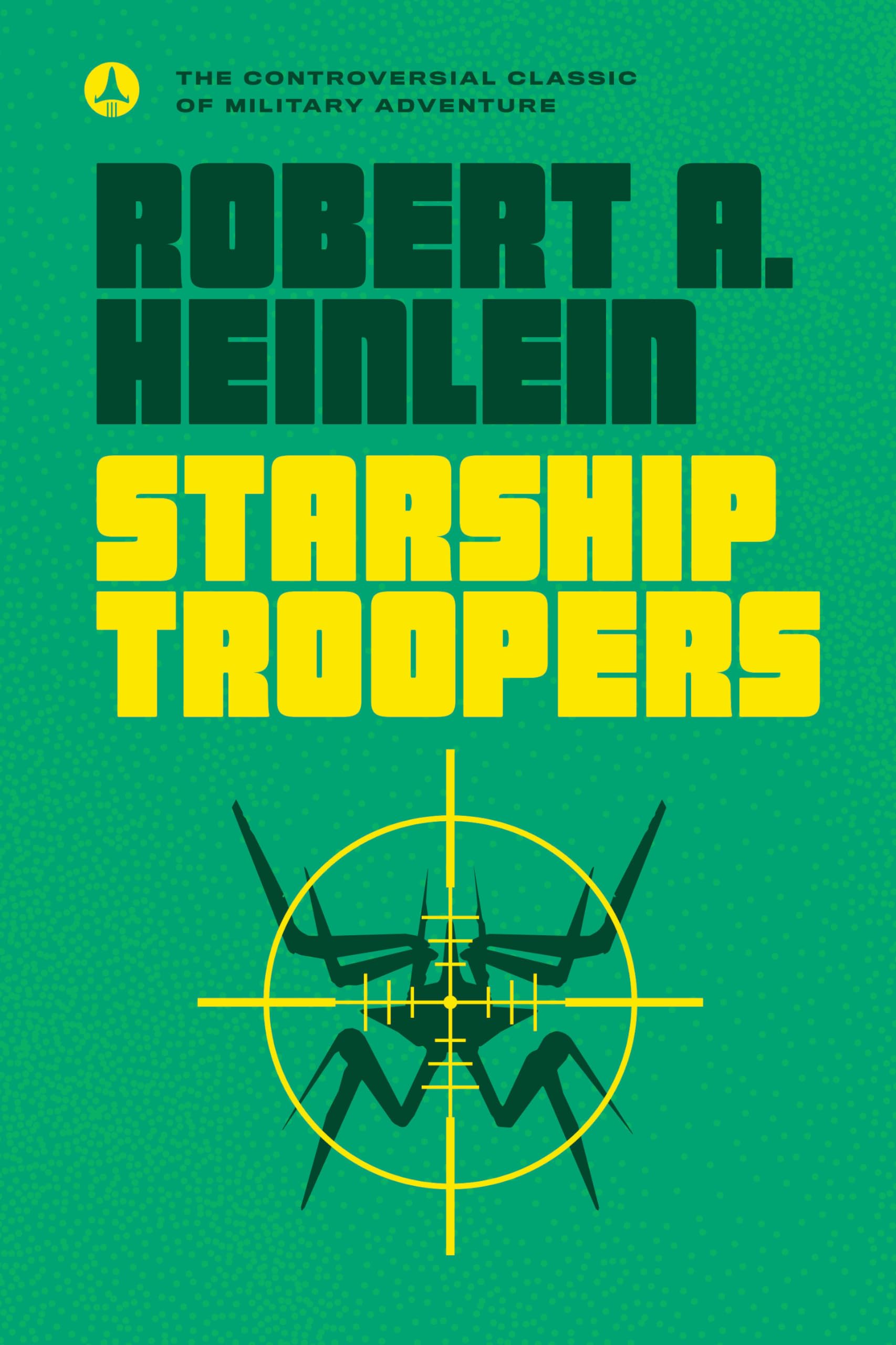 Starship Troopers by Heinlein, Robert A.