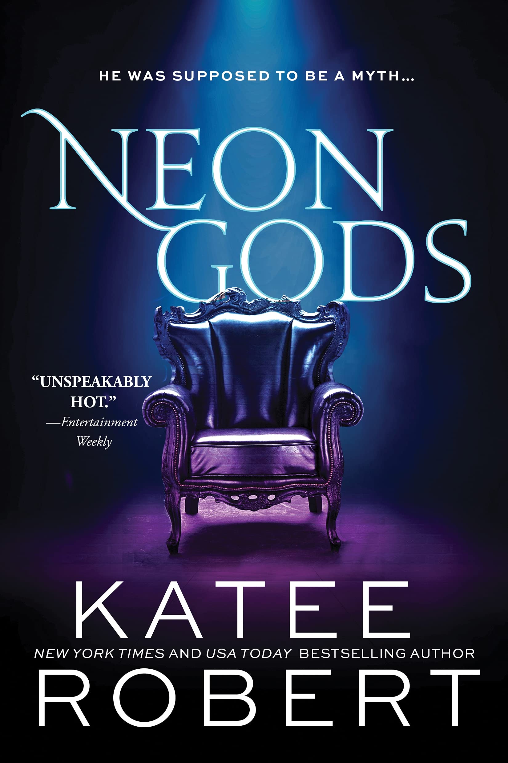 Neon Gods by Robert, Katee