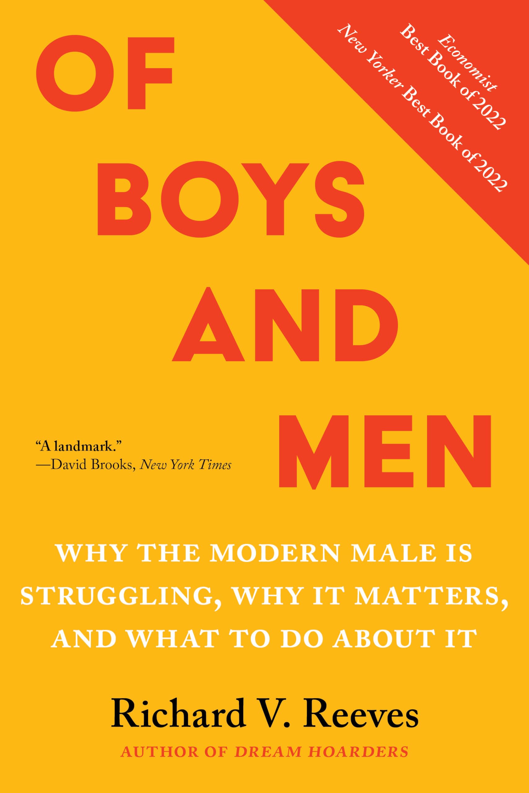 Of Boys and Men: Why the Modern Male Is Struggling, Why It Matters, and What to Do about It by Reeves, Richard V.