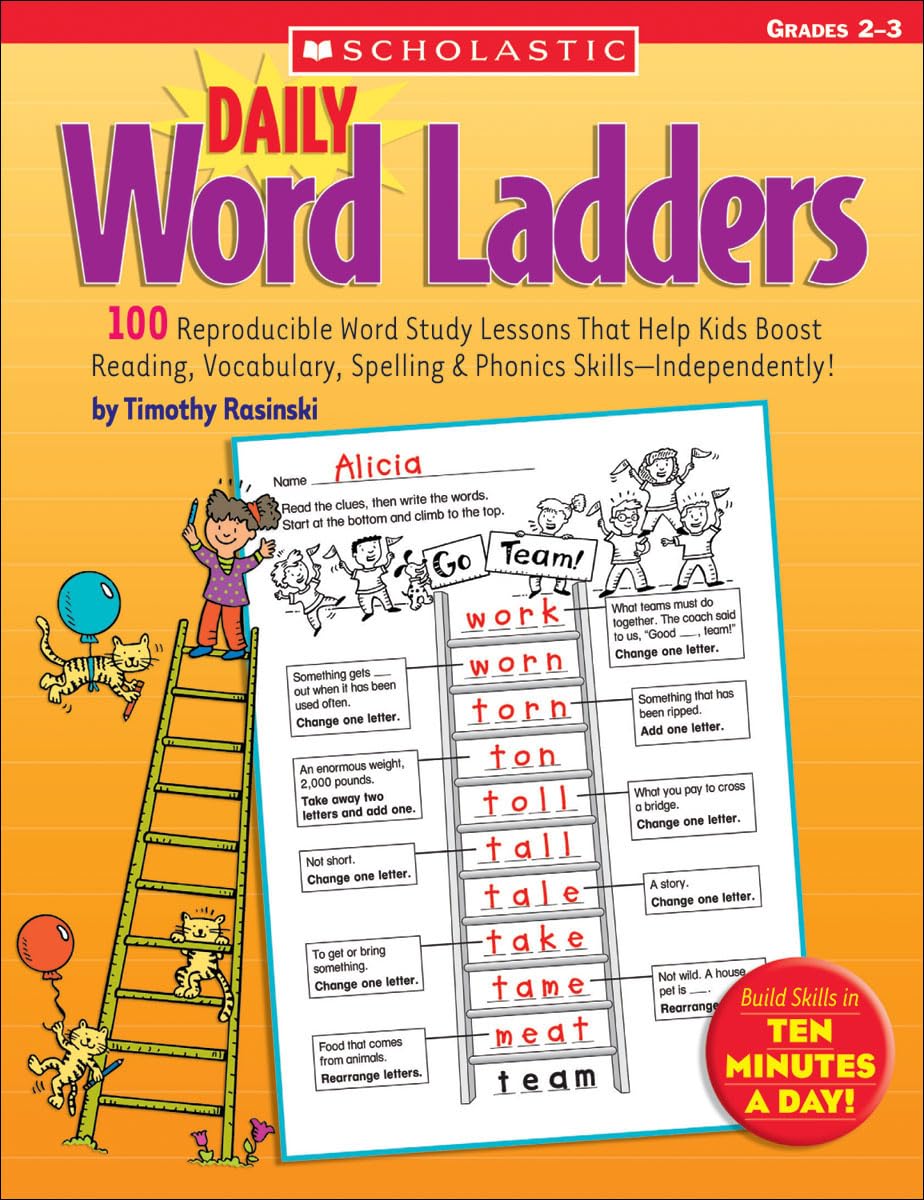 Daily Word Ladders: Grades 2-3: 100 Reproducible Word Study Lessons That Help Kids Boost Reading, Vocabulary, Spelling & Phonics Skills--Independently by Rasinski, Timothy