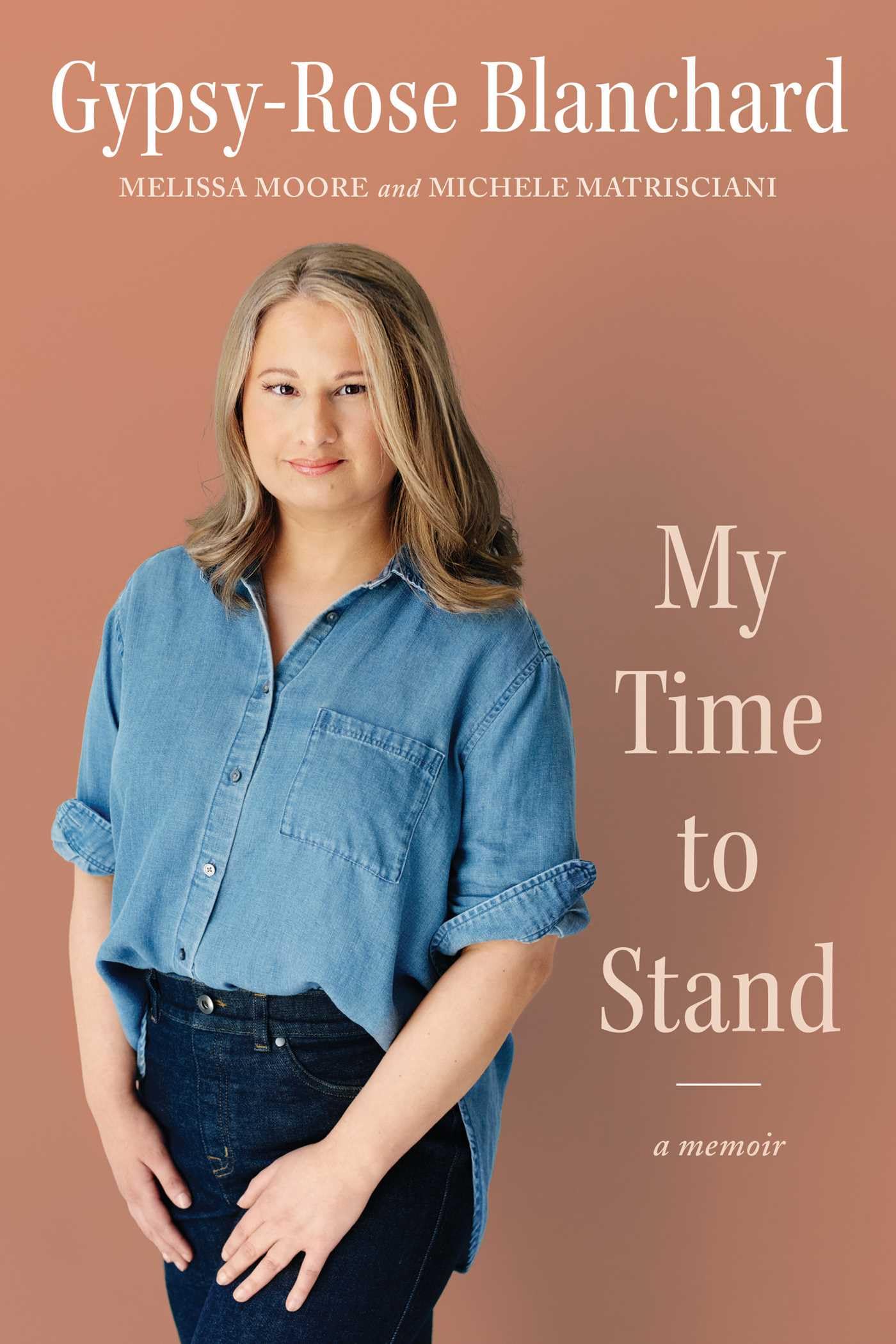 My Time to Stand: A Memoir by Blanchard, Gypsy-Rose