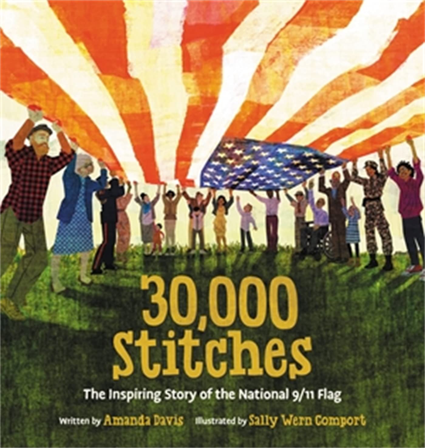 30,000 Stitches: The Inspiring Story of the National 9/11 Flag by Davis, Amanda