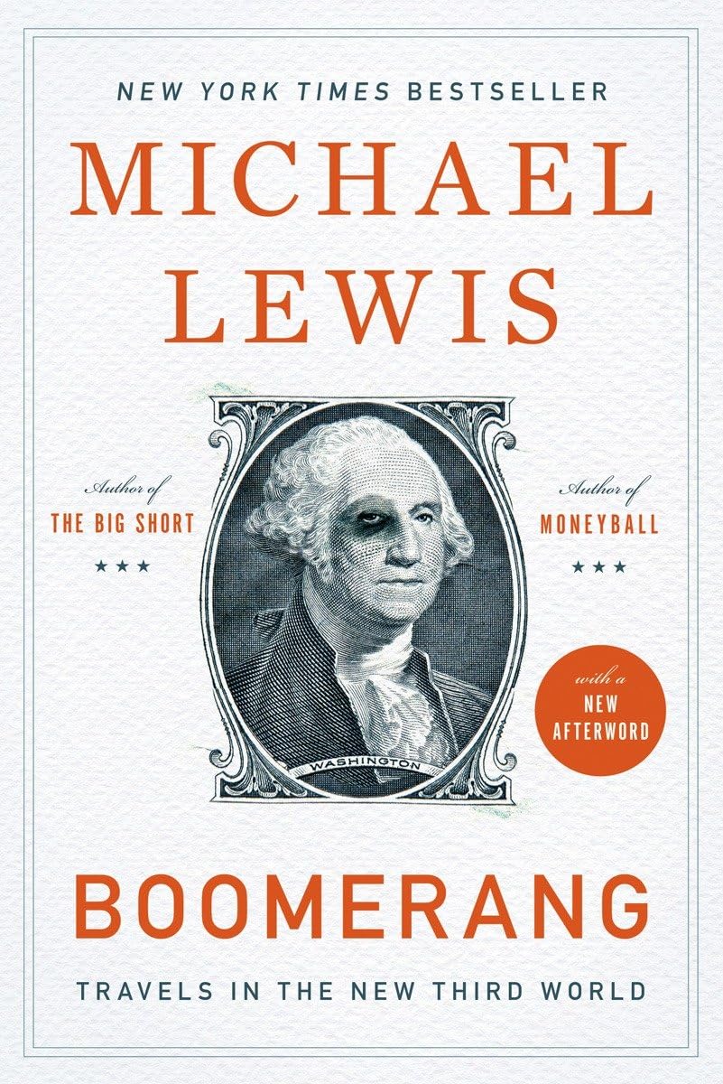 Boomerang: Travels in the New Third World by Lewis, Michael