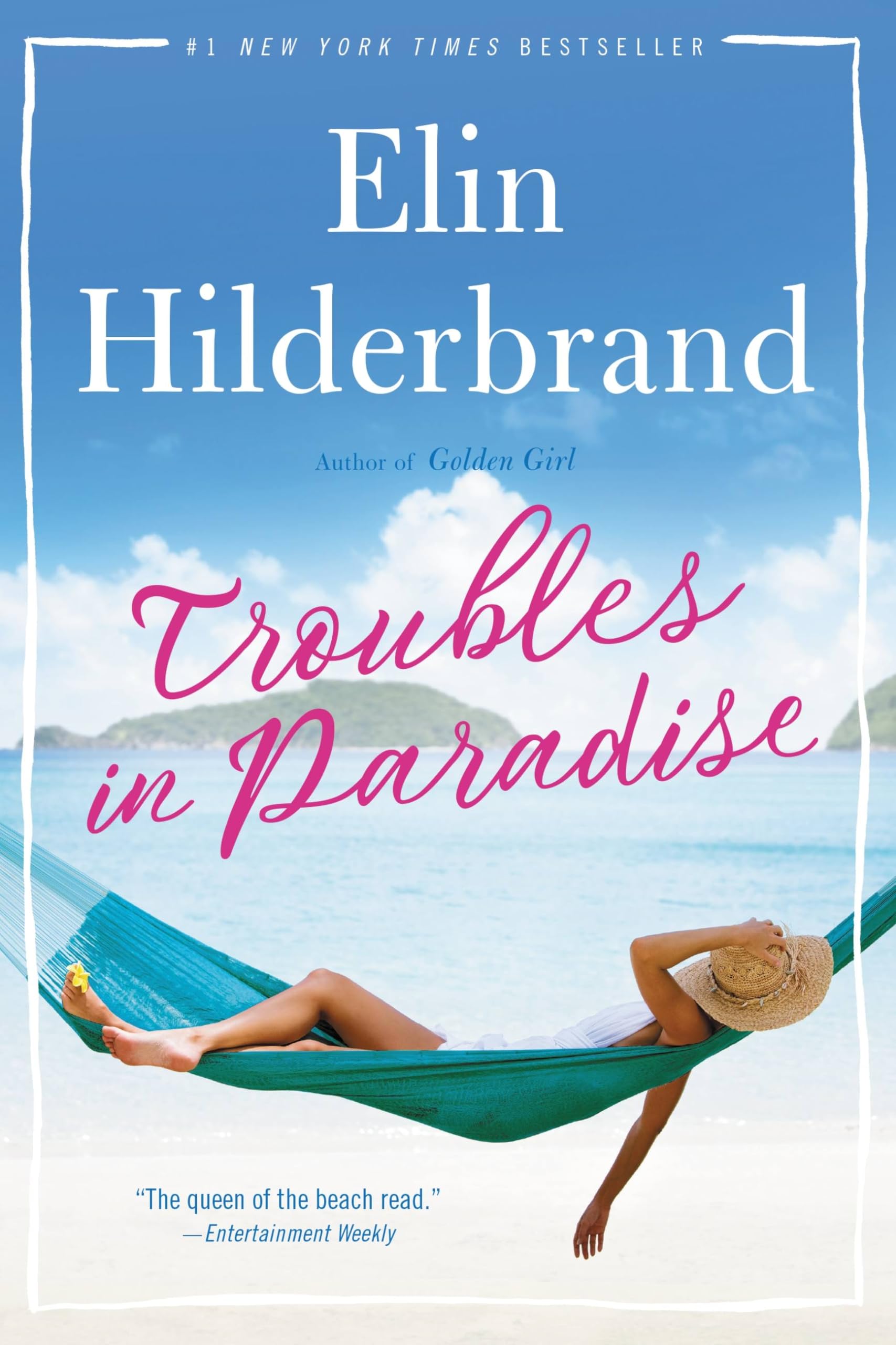 Troubles in Paradise: Volume 3 by Hilderbrand, Elin