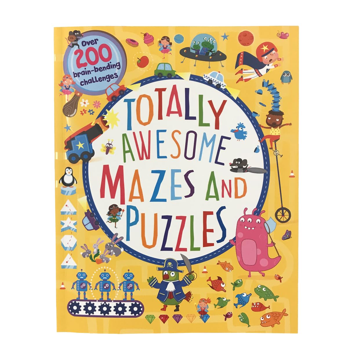 Totally Awesome Mazes and Puzzles: Over 200 Brain-Bending Challenges by Potter, William C.