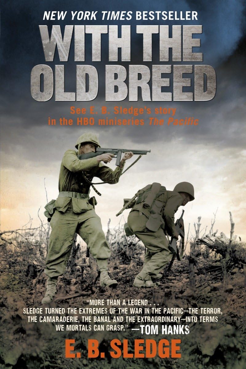 With the Old Breed by Sledge, E. B.