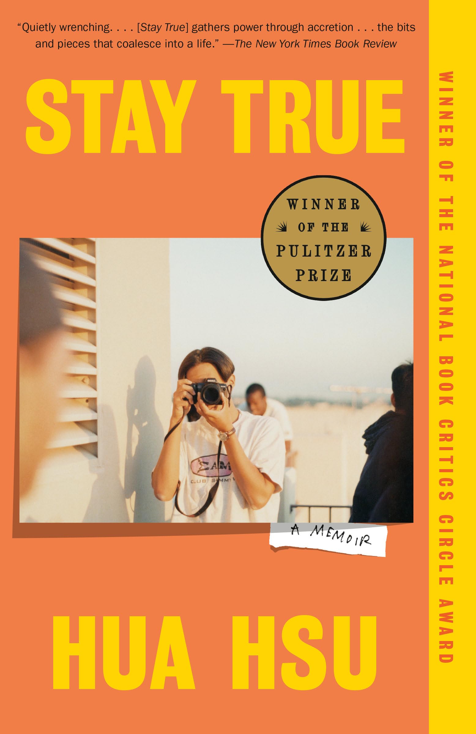 Stay True: A Memoir by Hsu, Hua