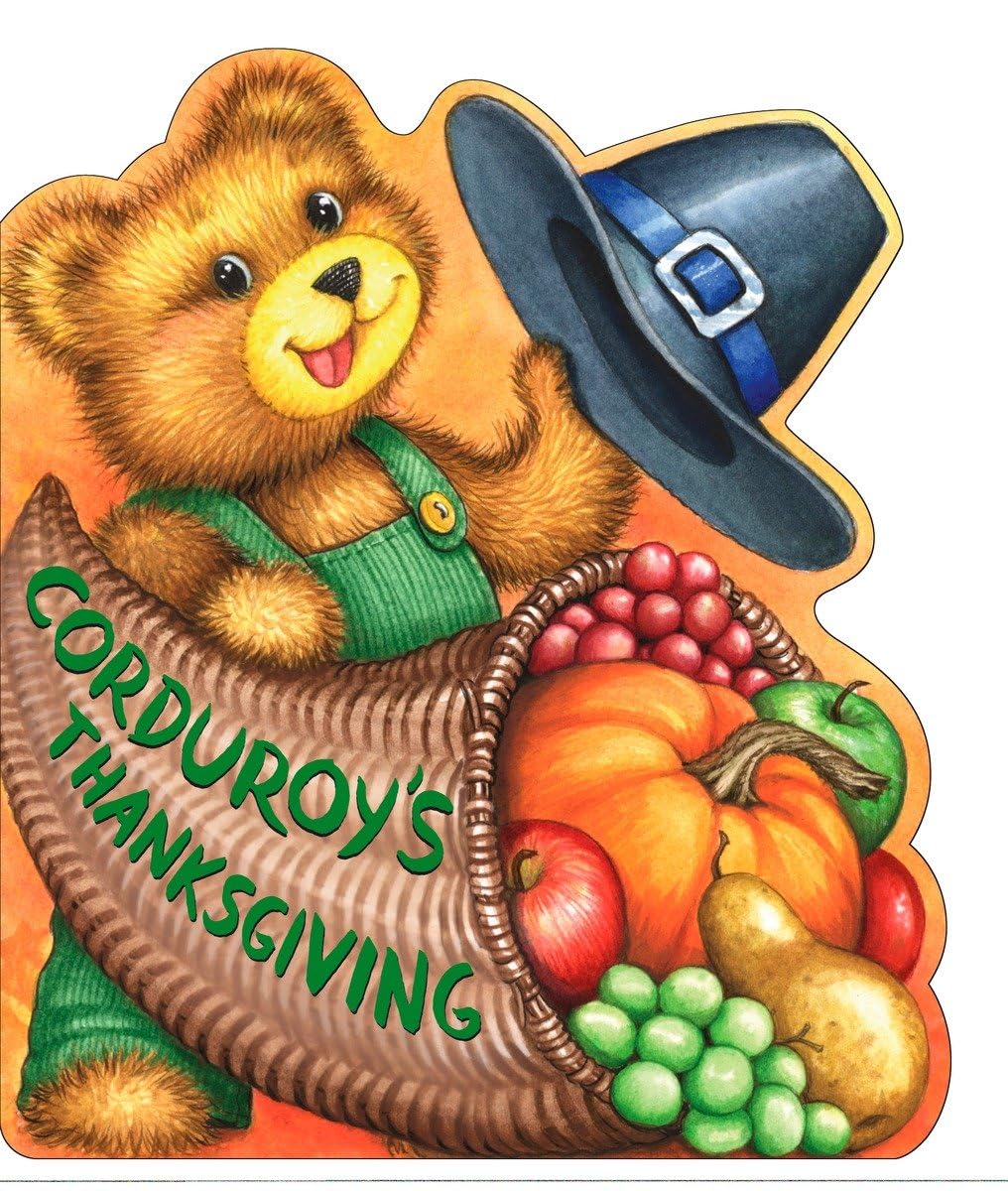 Corduroy's Thanksgiving by McCue, Lisa