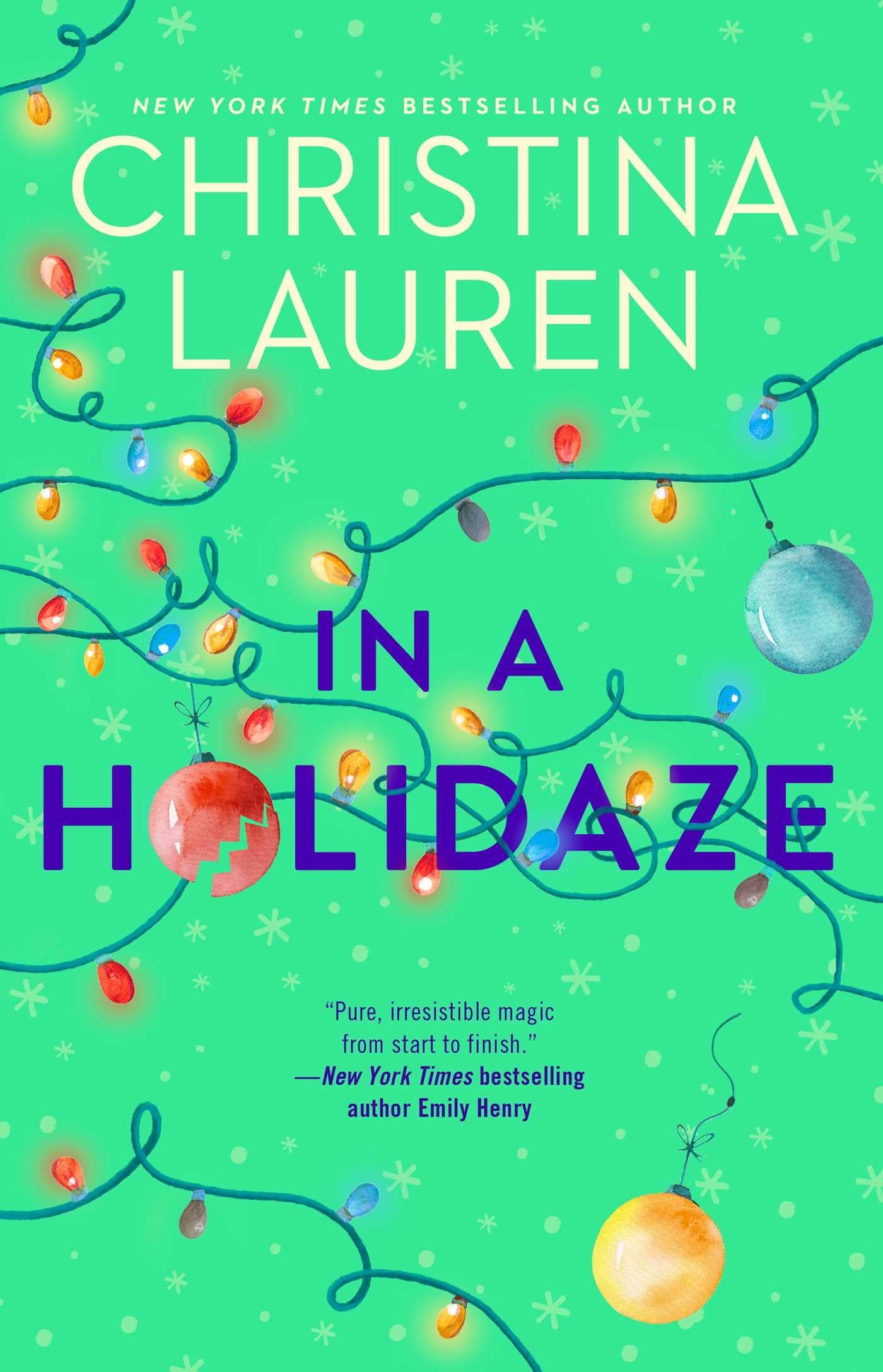 In a Holidaze by Lauren, Christina