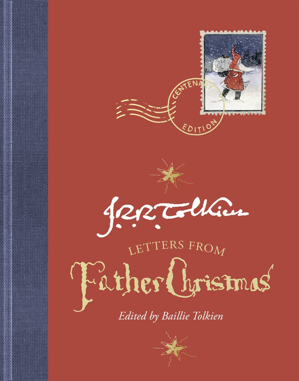 Letters from Father Christmas, Centenary Edition by Tolkien, J. R. R.