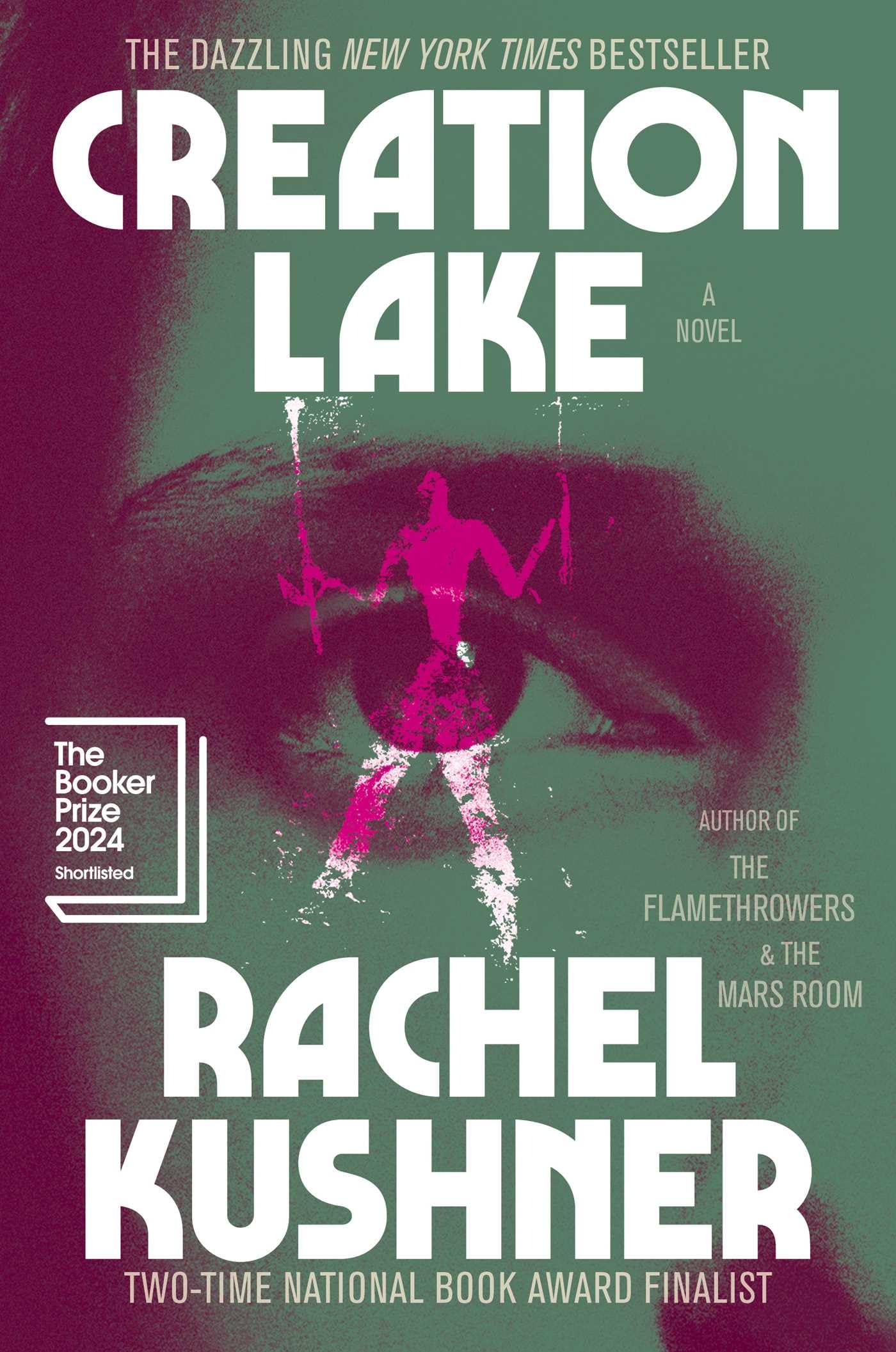 Creation Lake by Kushner, Rachel