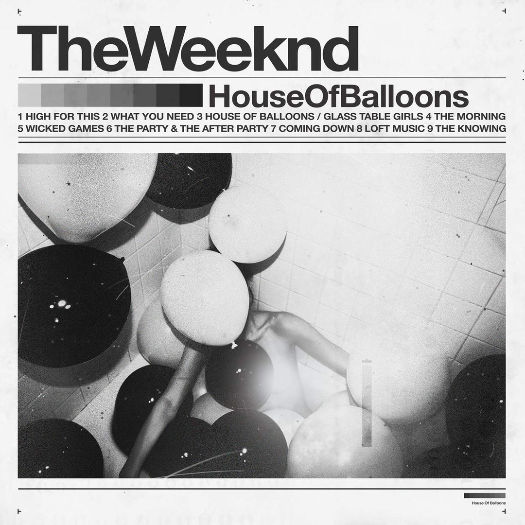 House Of Balloons (10Th Anniversary)