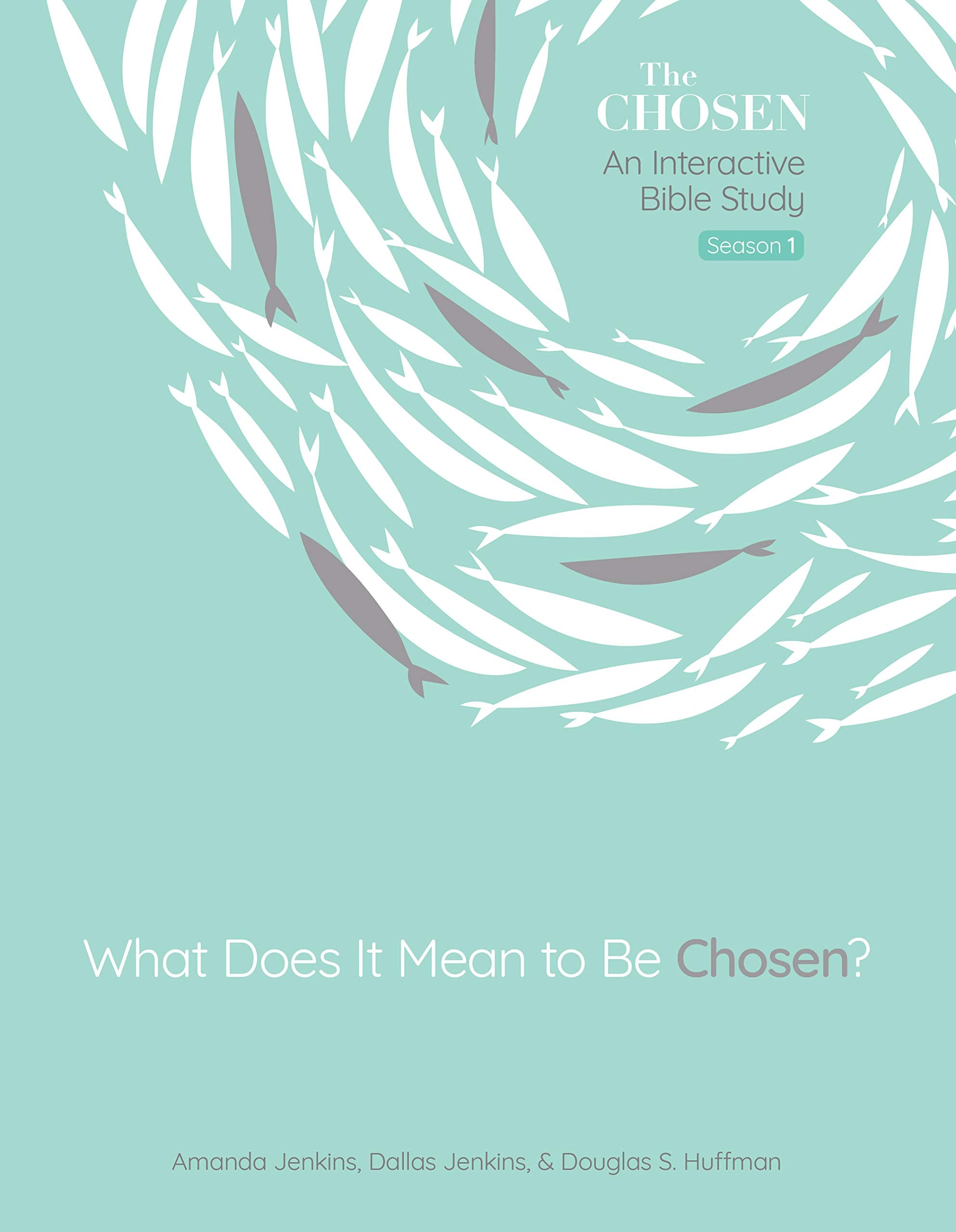 What Does It Mean to Be Chosen?: An Interactive Bible Studyvolume 1 by Jenkins, Amanda