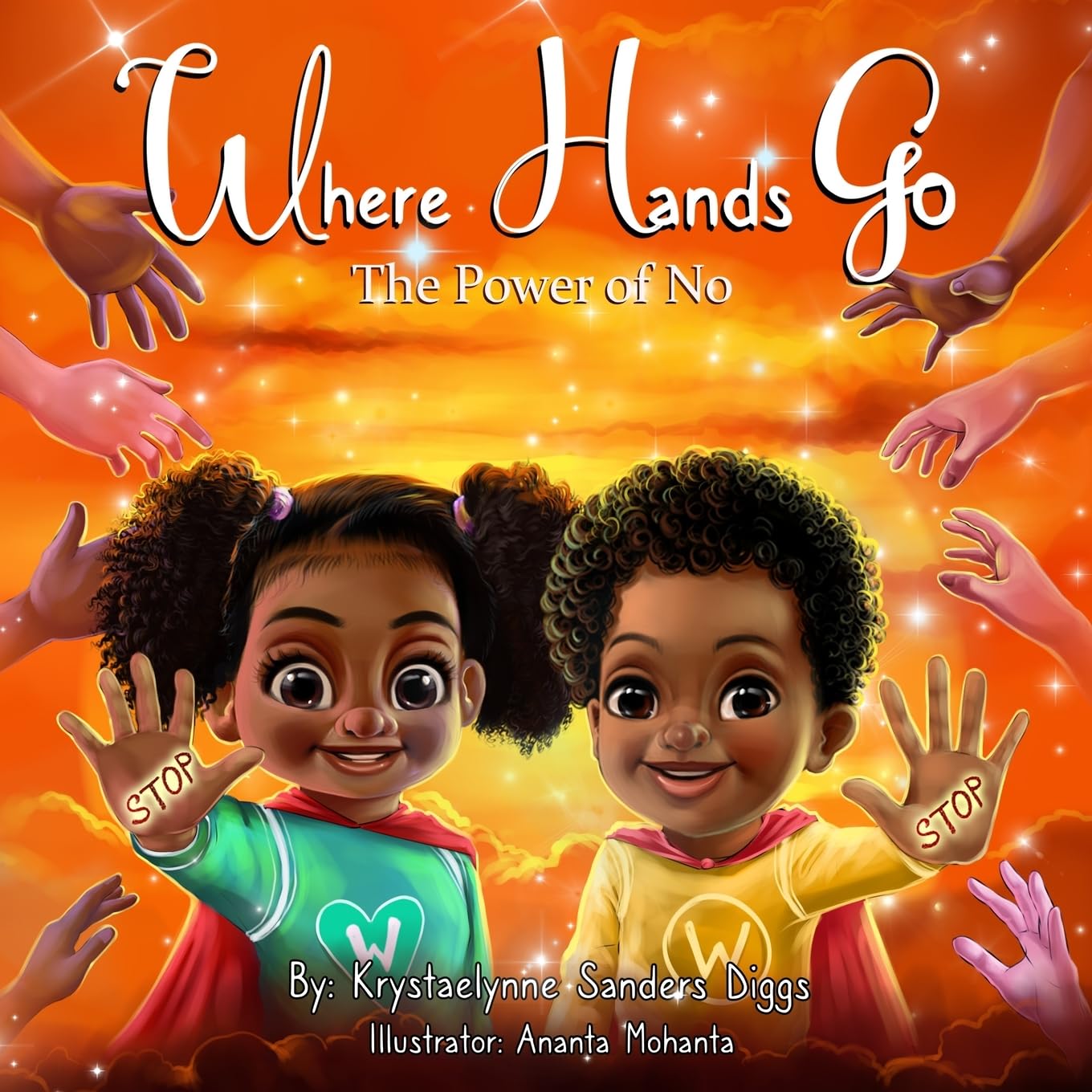 Where Hands Go: The Power of No by Sanders Diggs, Krystaelynne