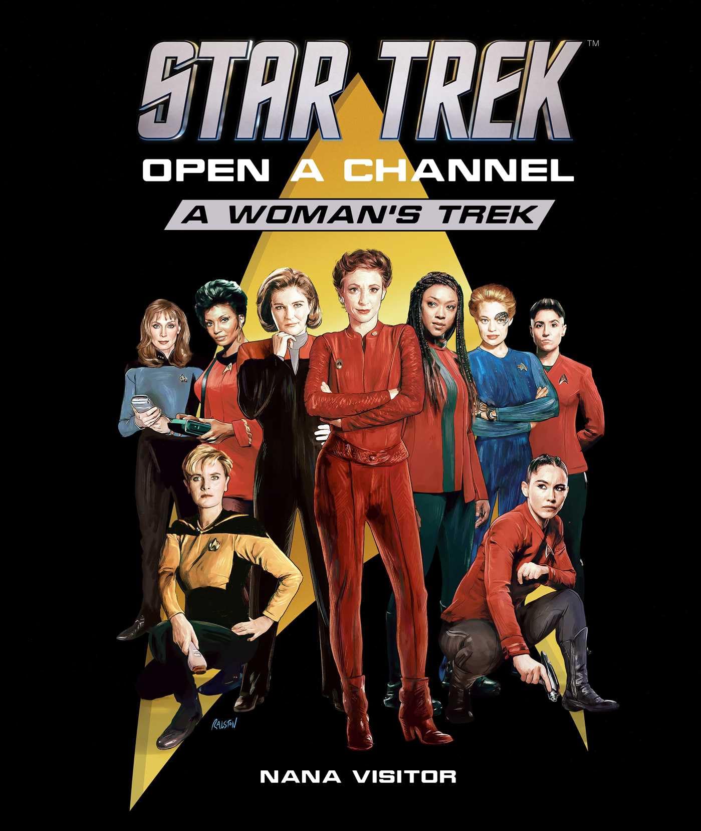 Star Trek: Open a Channel: A Woman's Trek by Visitor, Nana