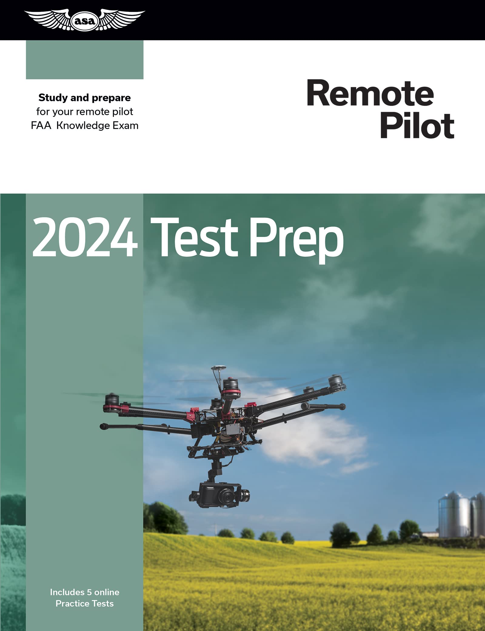 2024 Remote Pilot Test Prep: Study and Prepare for Your Remote Pilot FAA Knowledge Exam by ASA Test Prep Board