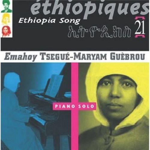Ethiopiques 21: Ethiopia Song