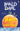 James and the Giant Peach: The Scented Peach Edition by Dahl, Roald