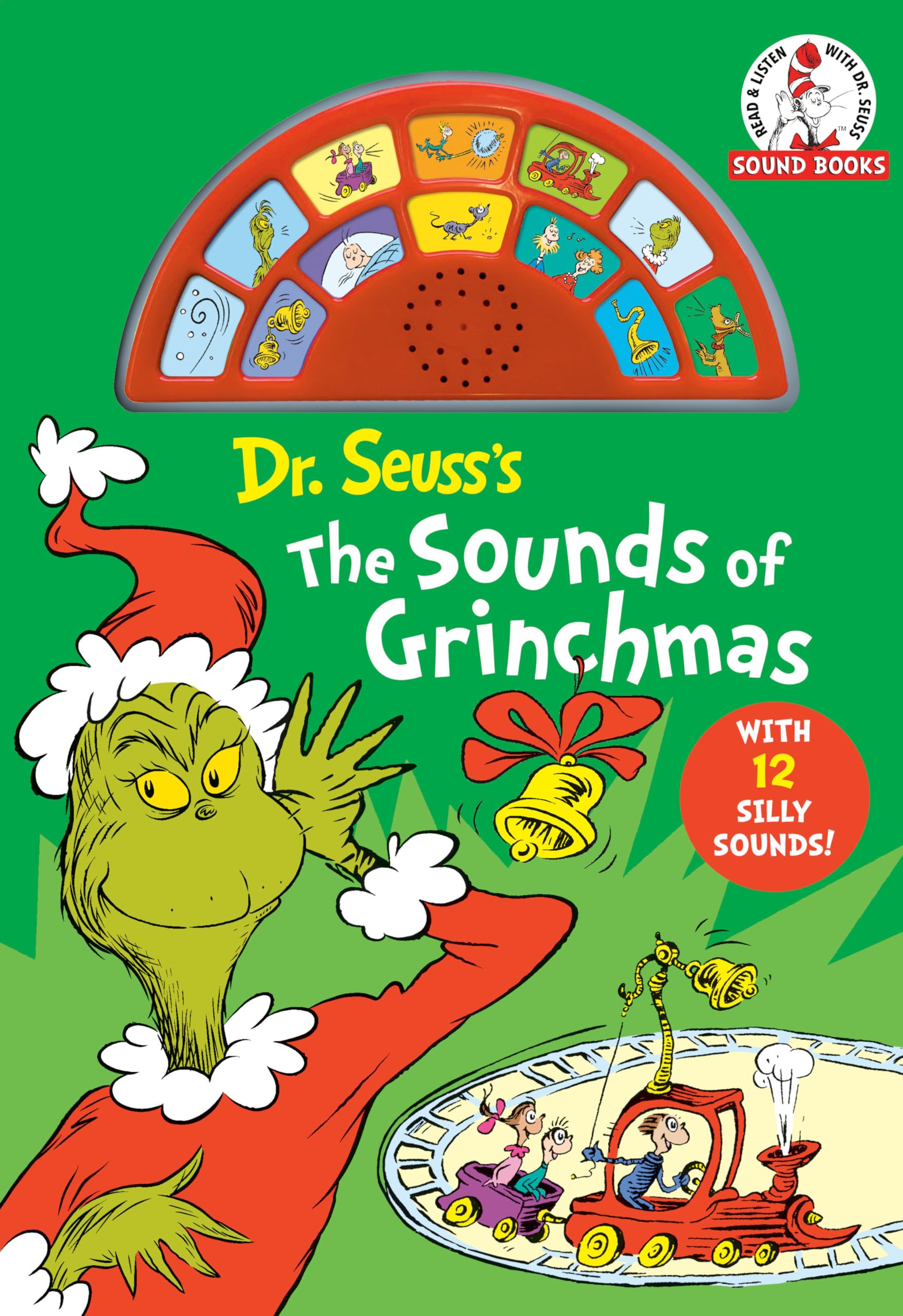 Dr Seuss's the Sounds of Grinchmas: With 12 Silly Sounds! by Dr Seuss