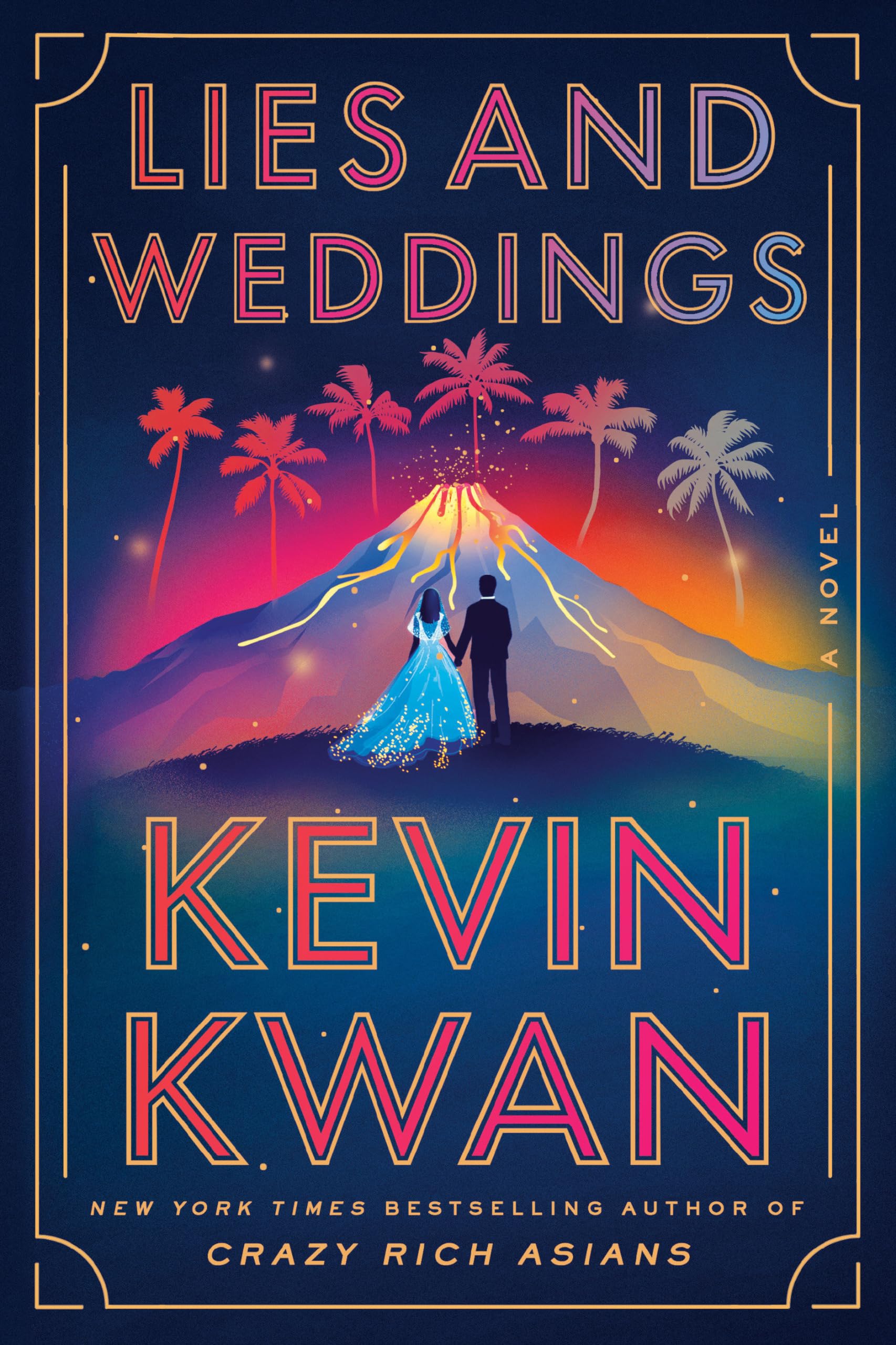 Lies and Weddings by Kwan, Kevin