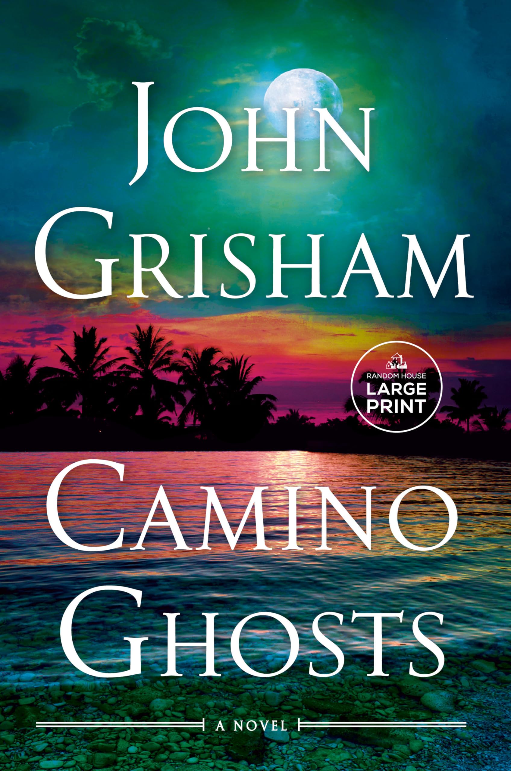 Camino Ghosts by Grisham, John