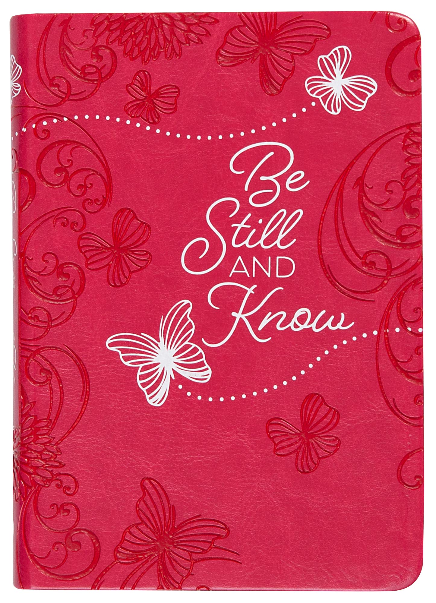 Be Still and Know: 365 Daily Devotions by Broadstreet Publishing Group LLC