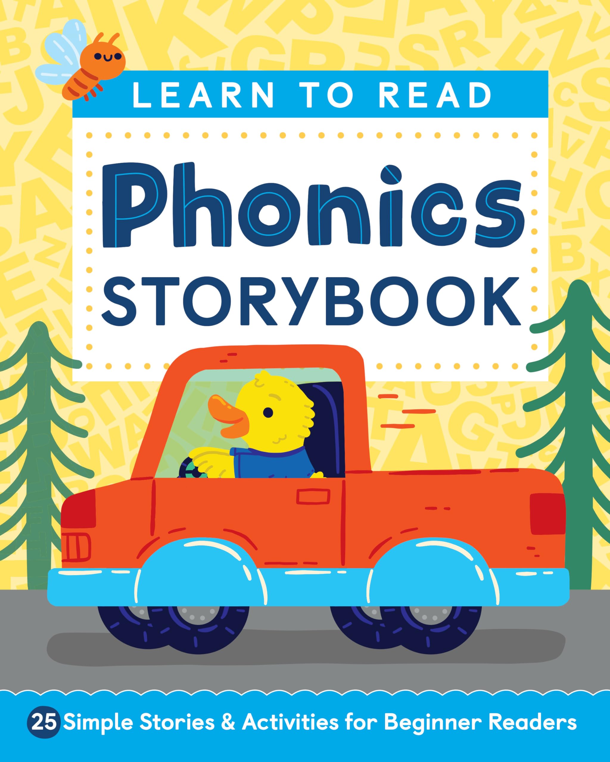 Learn to Read: Phonics Storybook: 25 Simple Stories & Activities for Beginner Readers by Brainard, Laurin