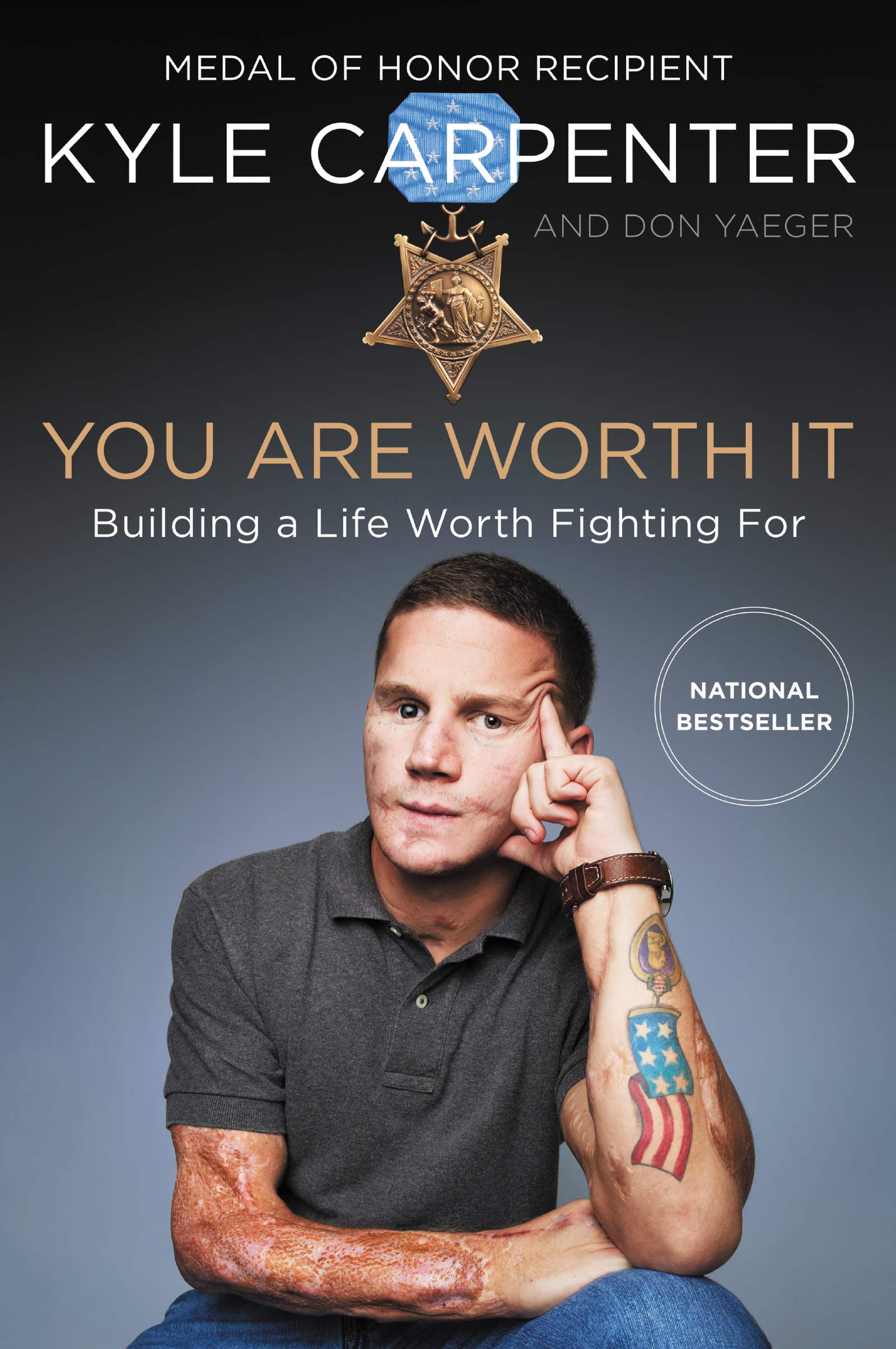 You Are Worth It: Building a Life Worth Fighting for by Carpenter, Kyle