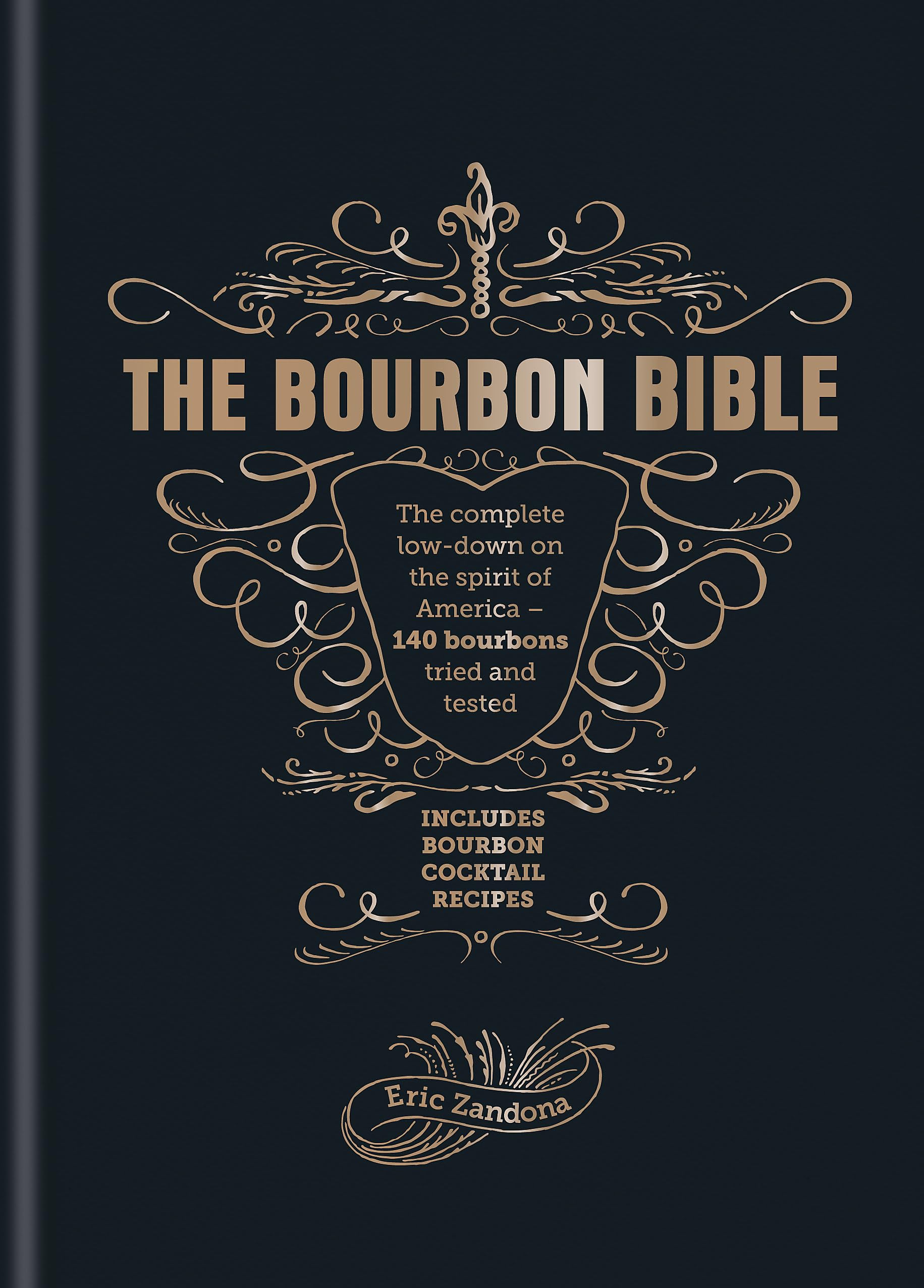 The Bourbon Bible by Zandona, Eric