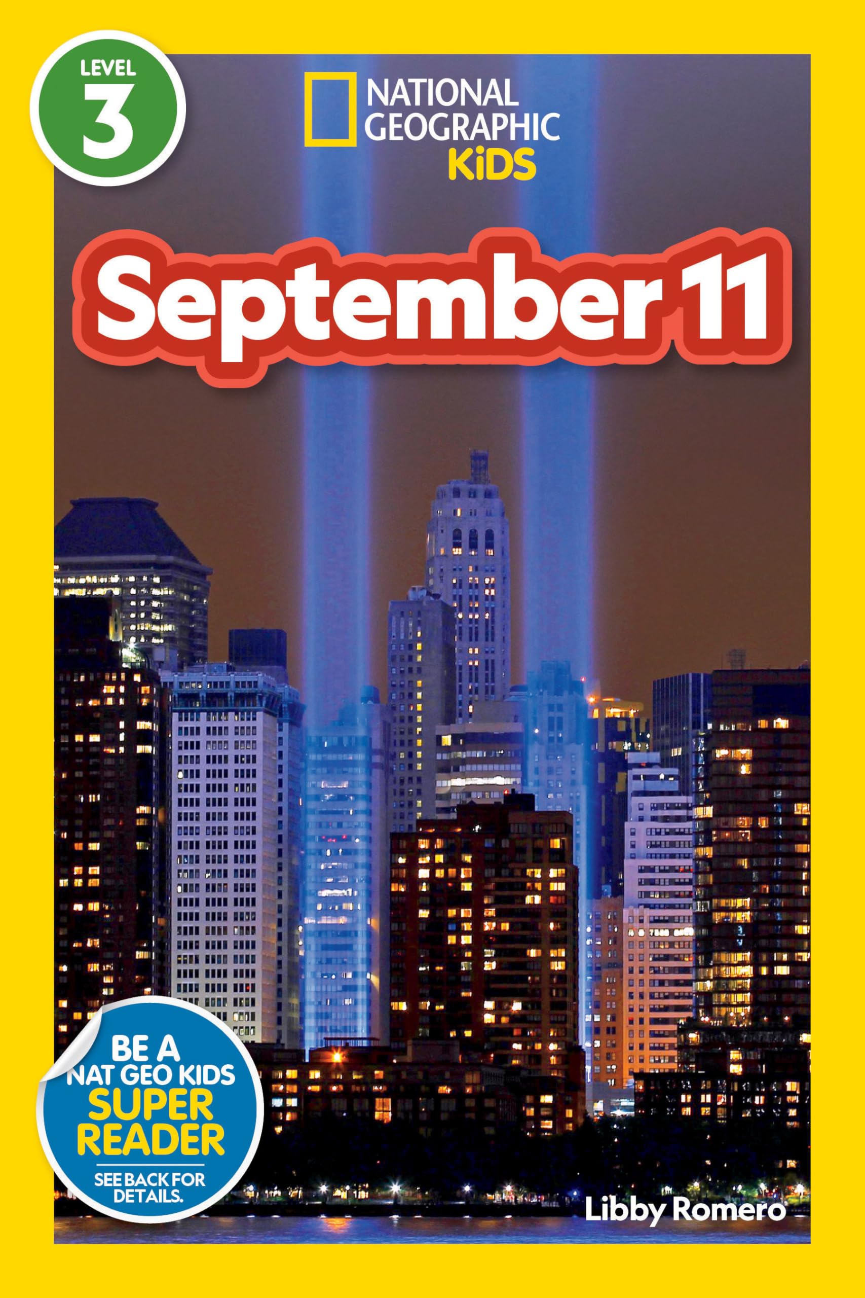 National Geographic Readers: September 11 (Level 3) by Romero, Libby