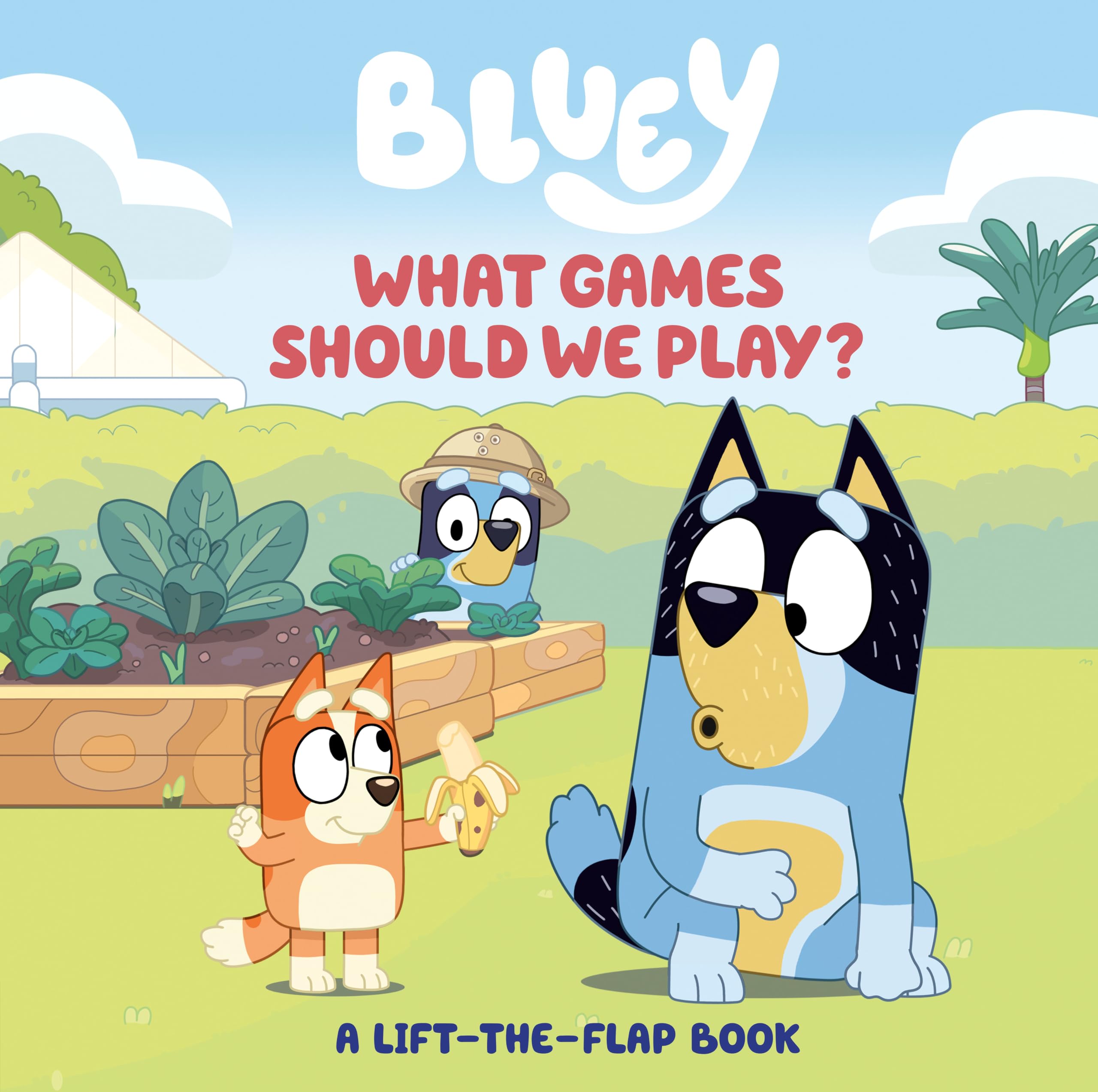 Bluey: What Games Should We Play?: A Lift-The-Flap Book by May, Tallulah