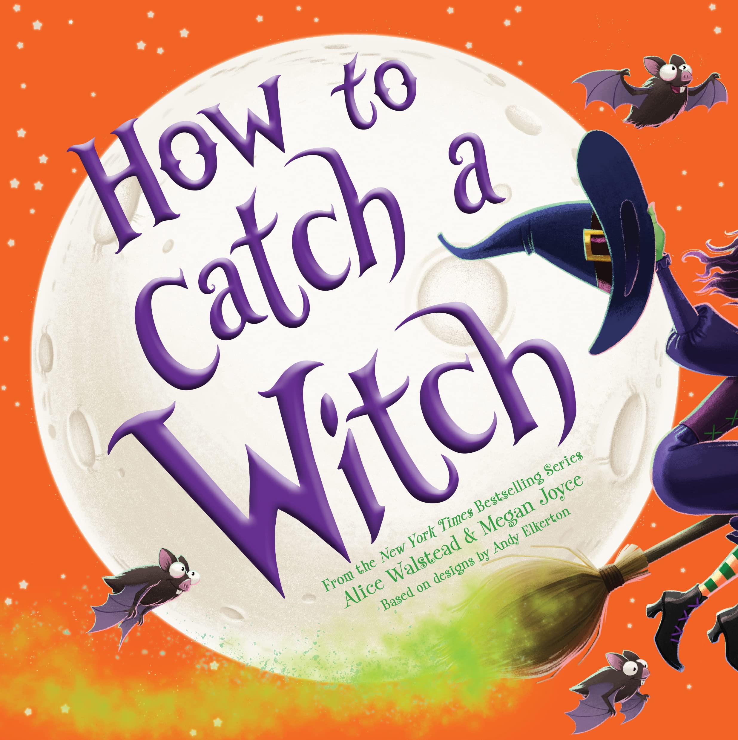 How to Catch a Witch by Walstead, Alice