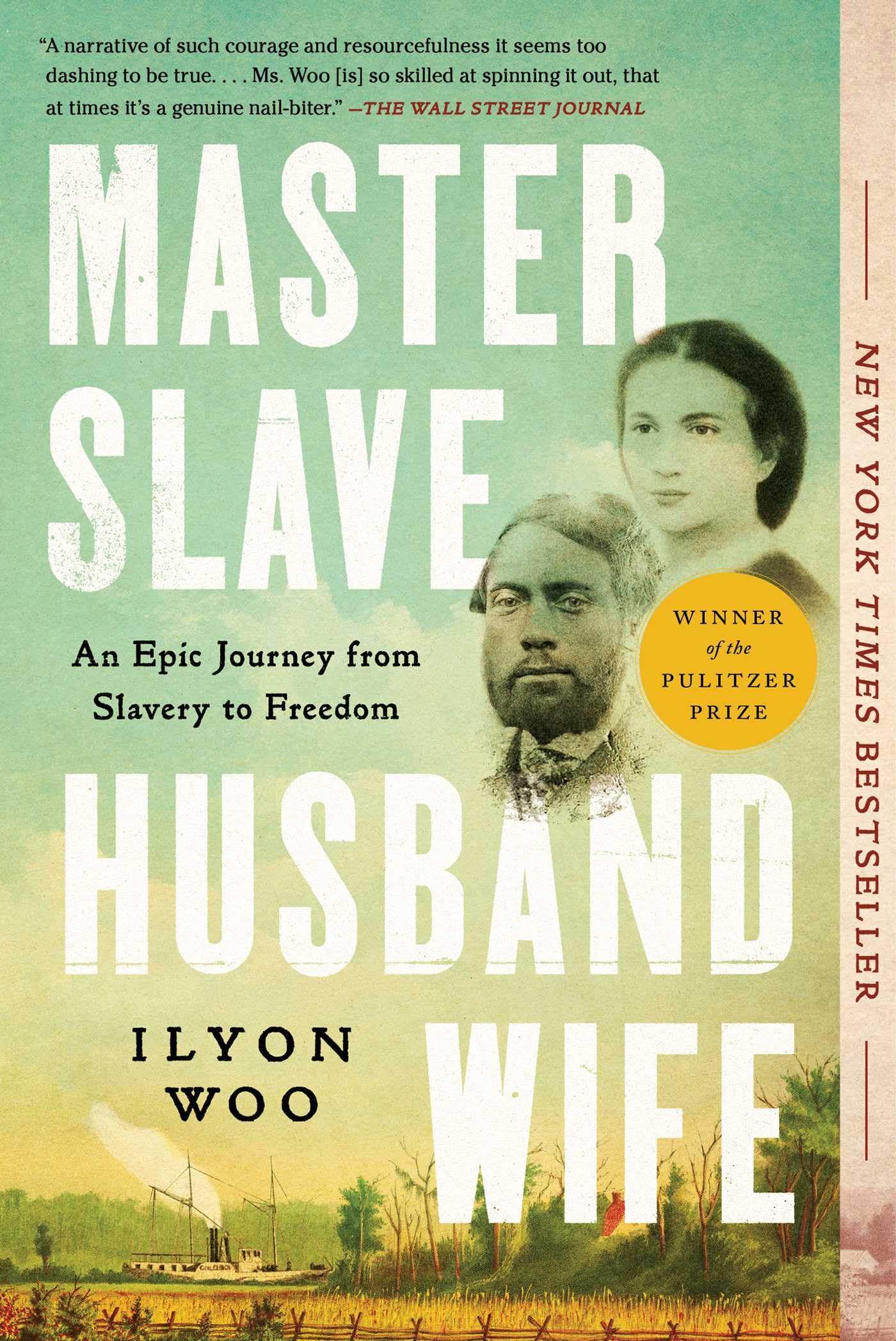 Master Slave Husband Wife: An Epic Journey from Slavery to Freedom by Woo, Ilyon