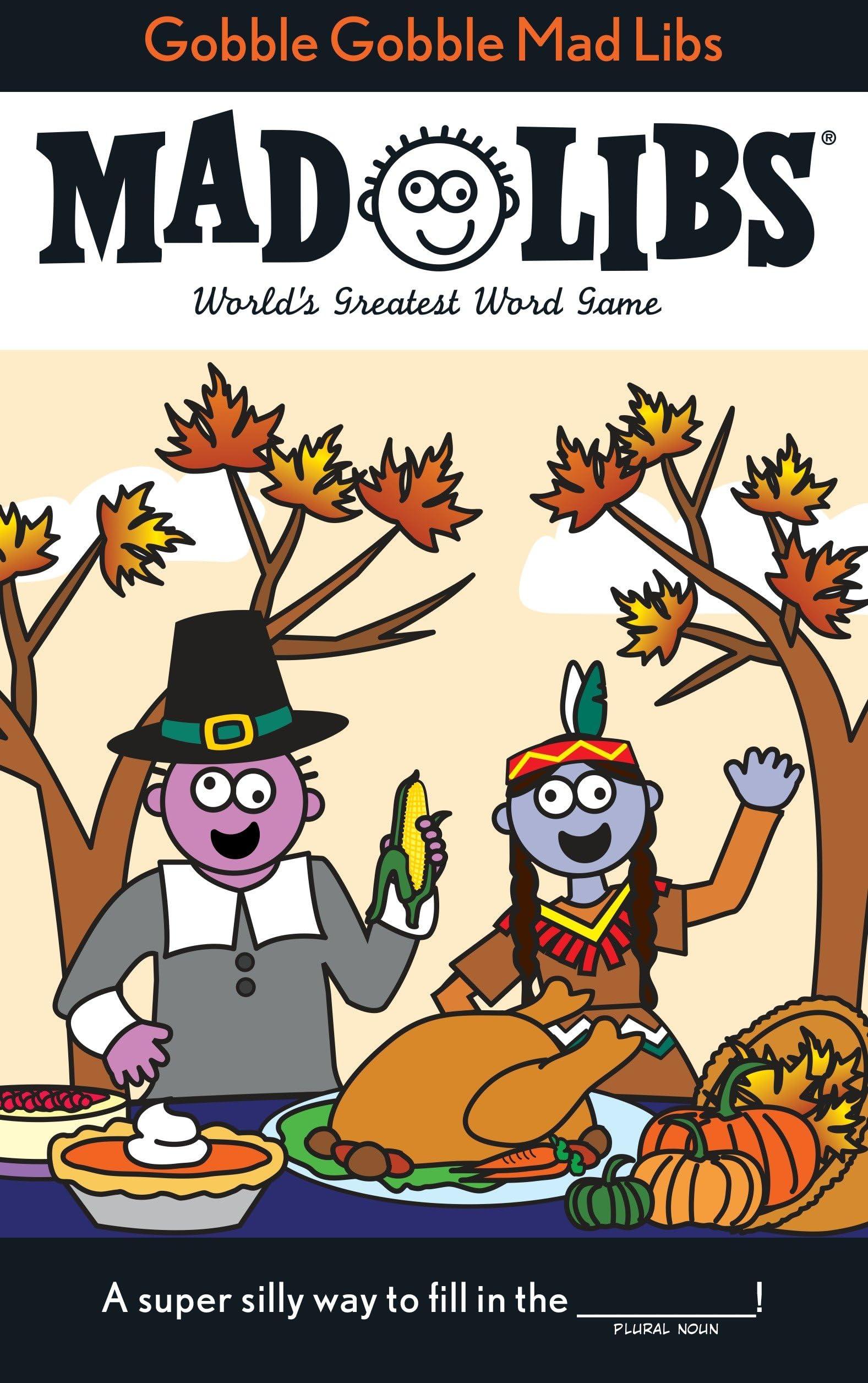 Gobble Gobble Mad Libs: World's Greatest Word Game by Price, Roger