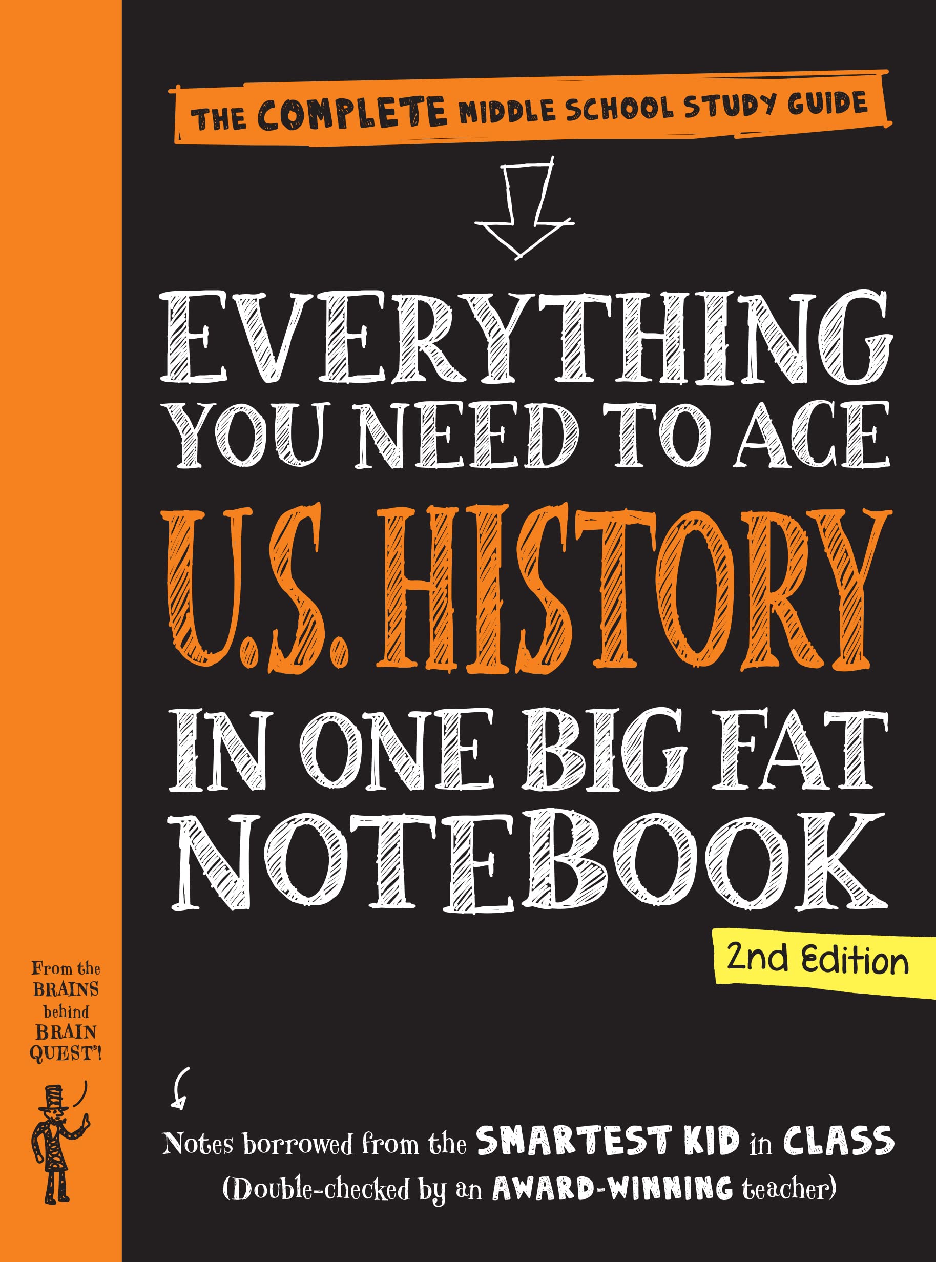 Everything You Need to Ace U.S. History in One Big Fat Notebook, 2nd Edition: The Complete Middle School Study Guide by Workman Publishing