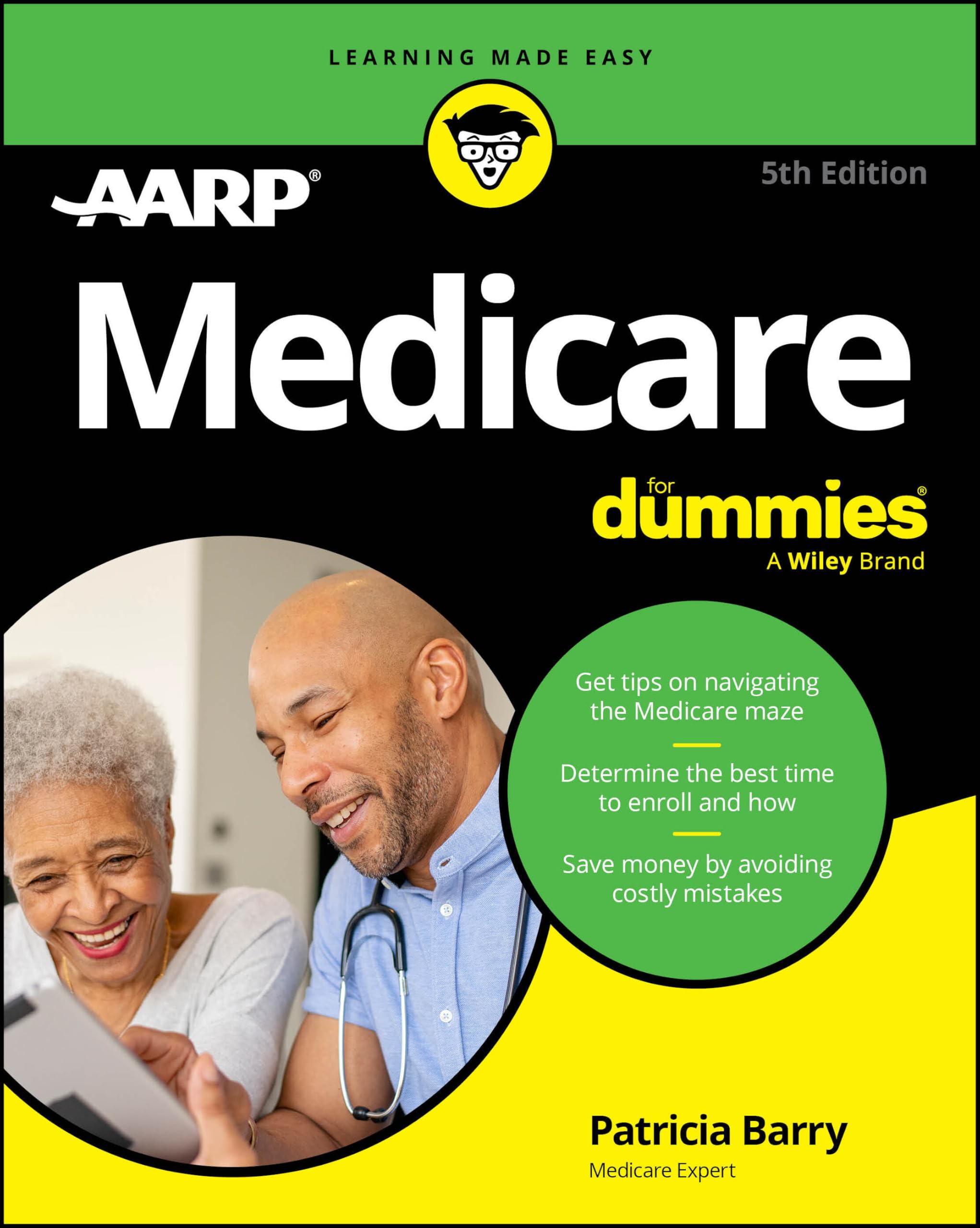 Medicare for Dummies by The Experts at Aarp