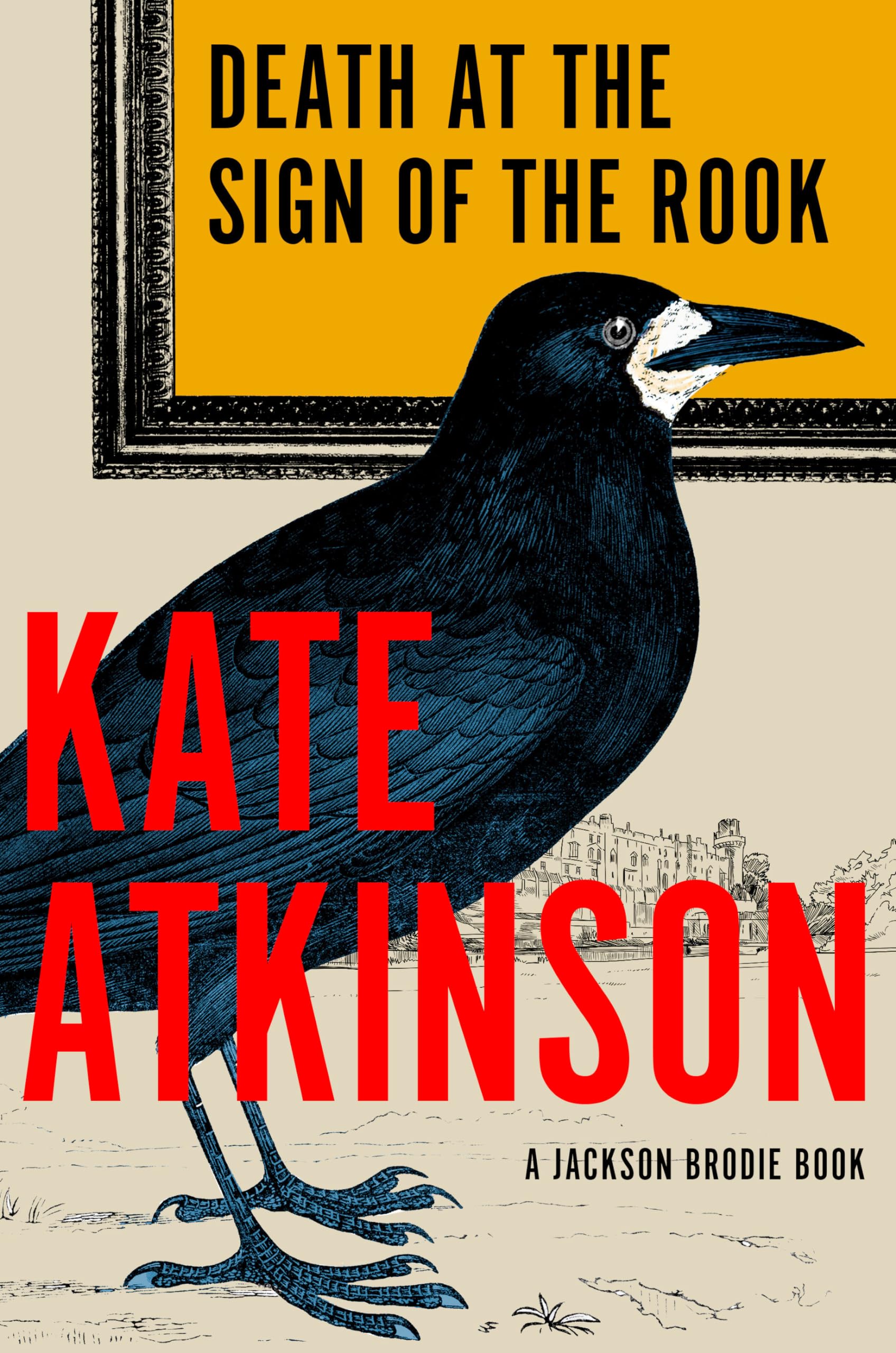 Death at the Sign of the Rook: A Jackson Brodie Book -- Kate Atkinson