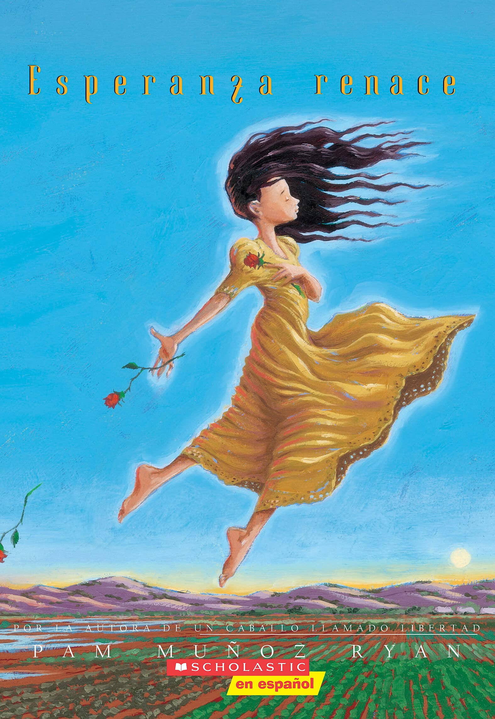 Esperanza Renace (Esperanza Rising) by Ryan, Pam Muñoz