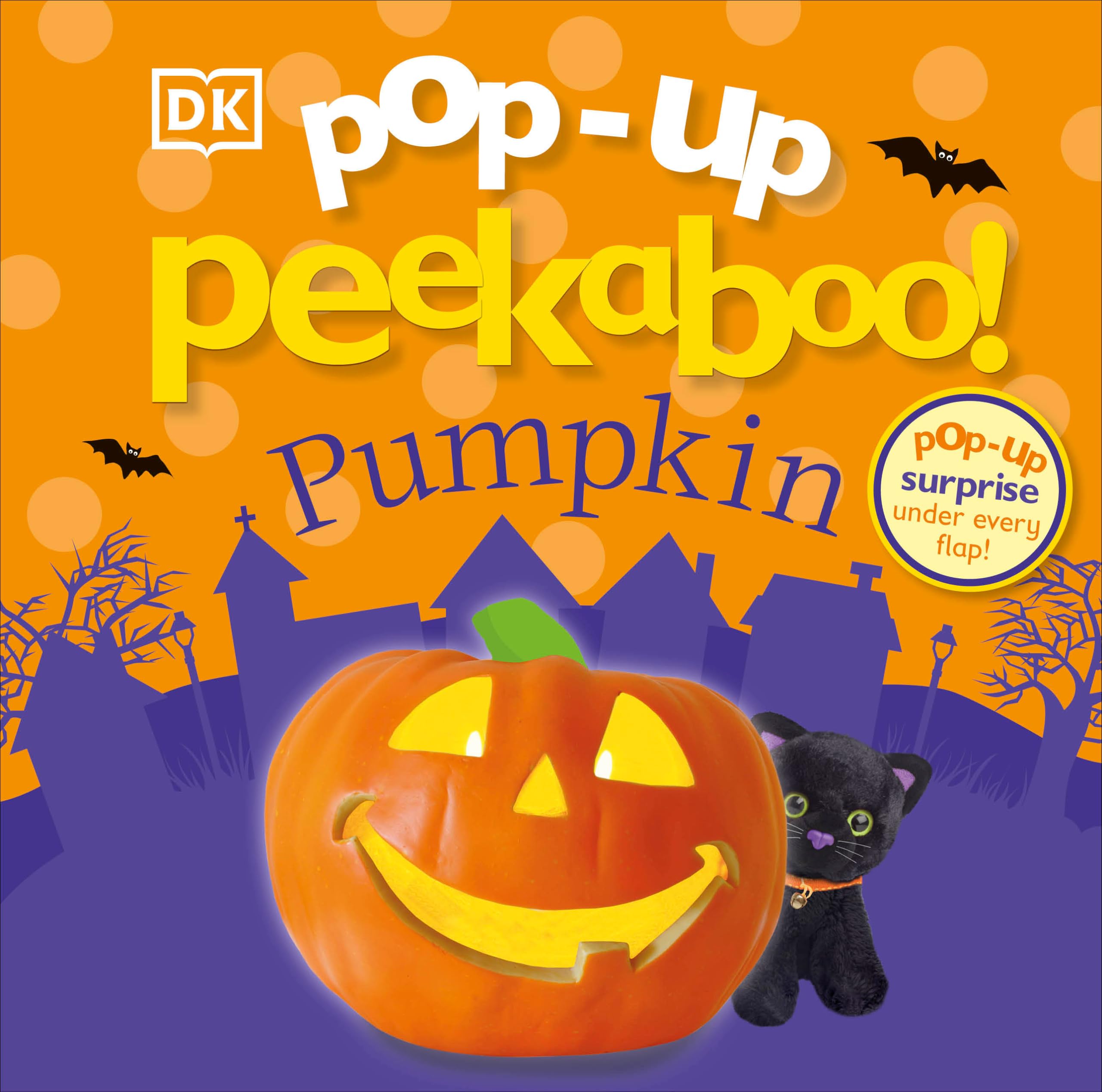 Pop-Up Peekaboo! Pumpkin: Pop-Up Surprise Under Every Flap! by DK