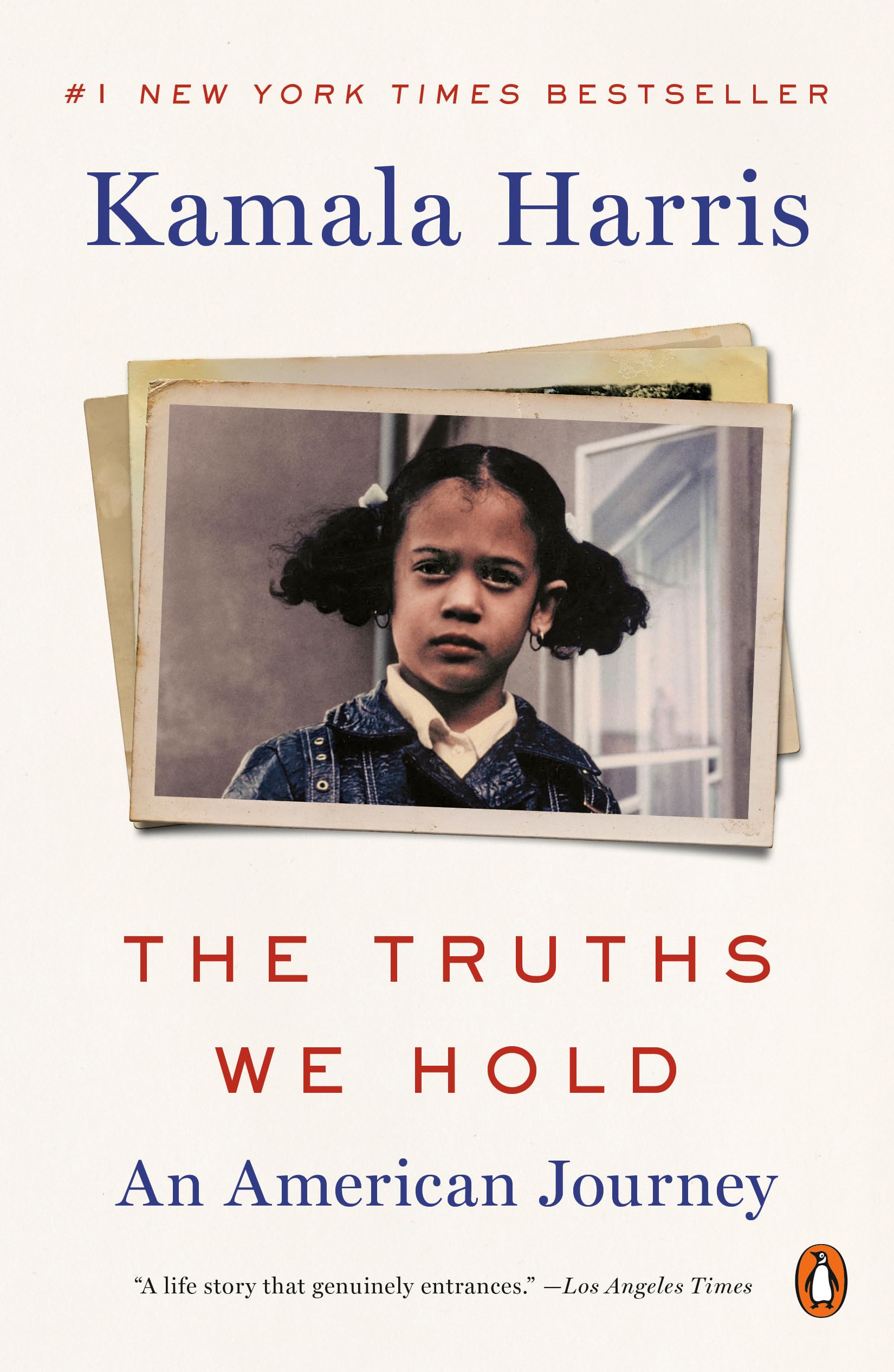 The Truths We Hold: An American Journey by Harris, Kamala