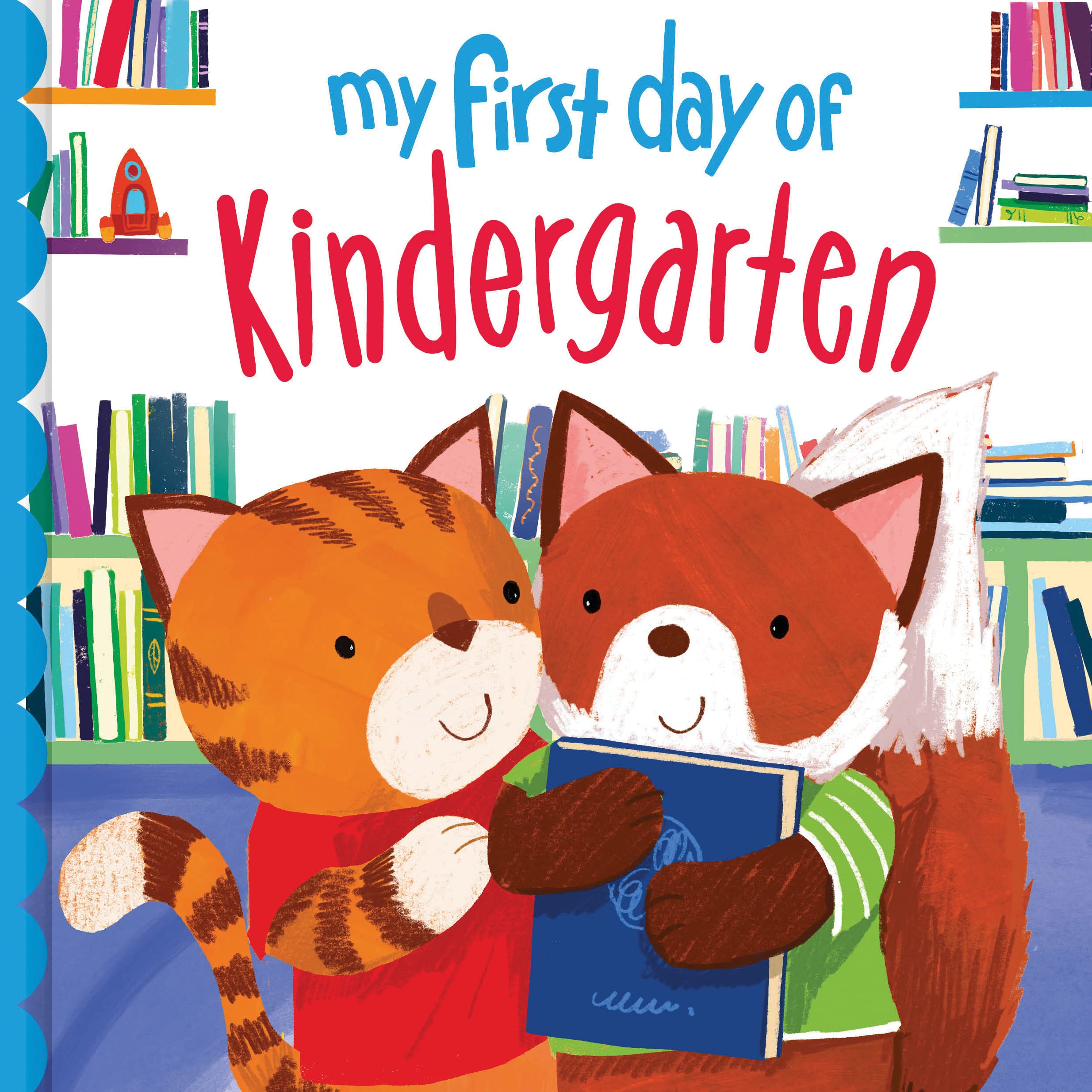 My First Day of Kindergarten by Partis, Joanne