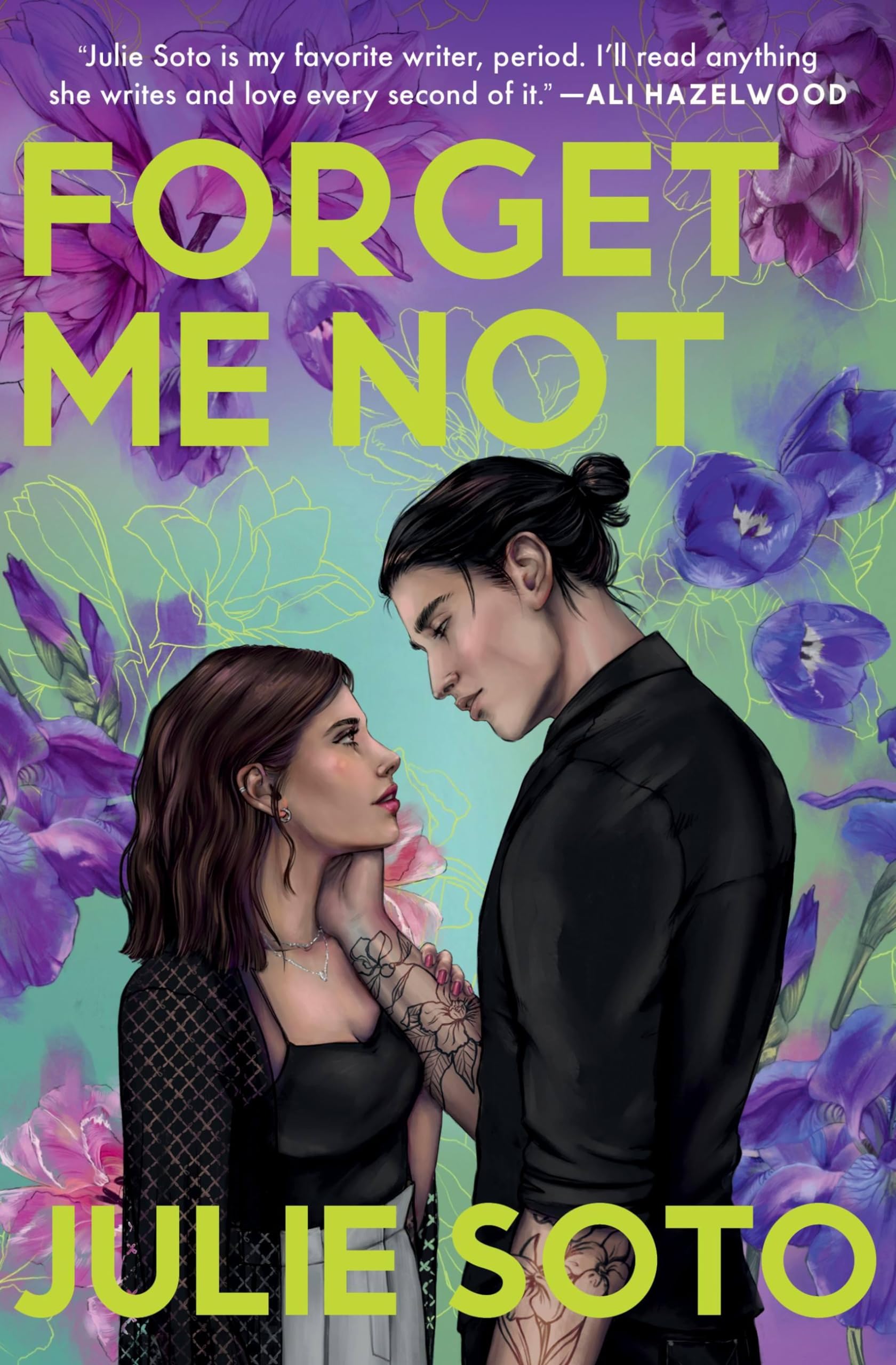 Forget Me Not by Soto, Julie