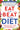 Eat to Beat Your Diet: Burn Fat, Heal Your Metabolism, and Live Longer by Li, William W.