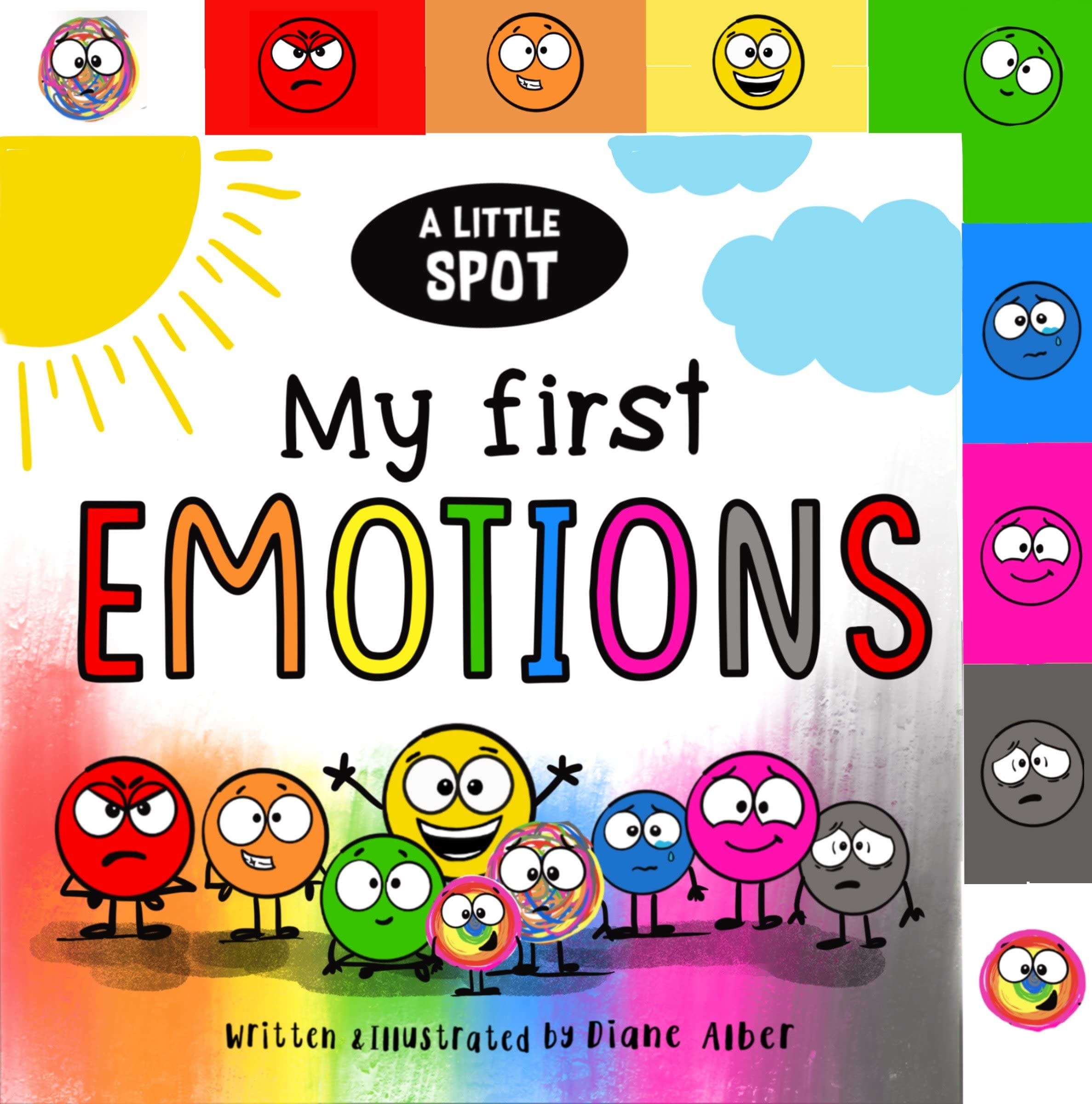 A Little Spot: My First Emotions by Alber, Diane