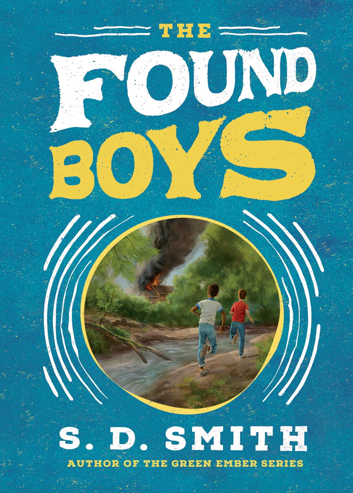 The Found Boys by Smith, S. D.