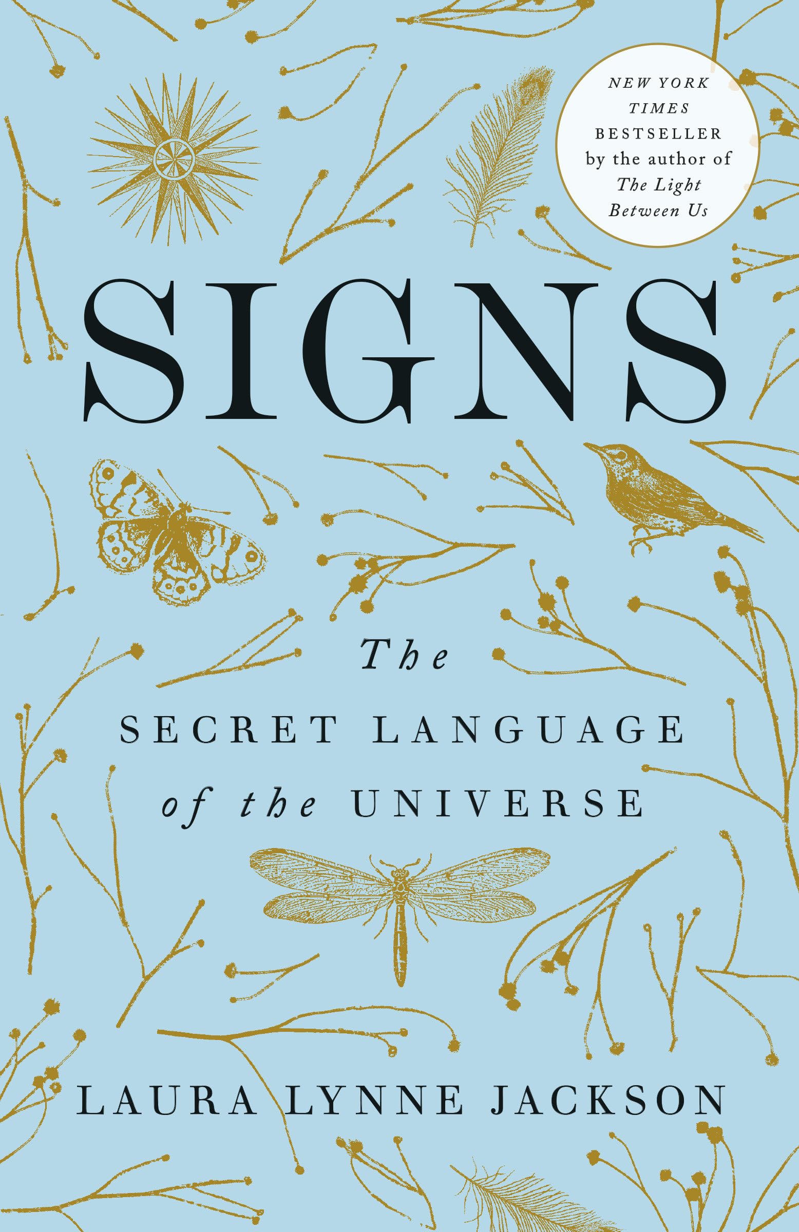 Signs: The Secret Language of the Universe by Jackson, Laura Lynne