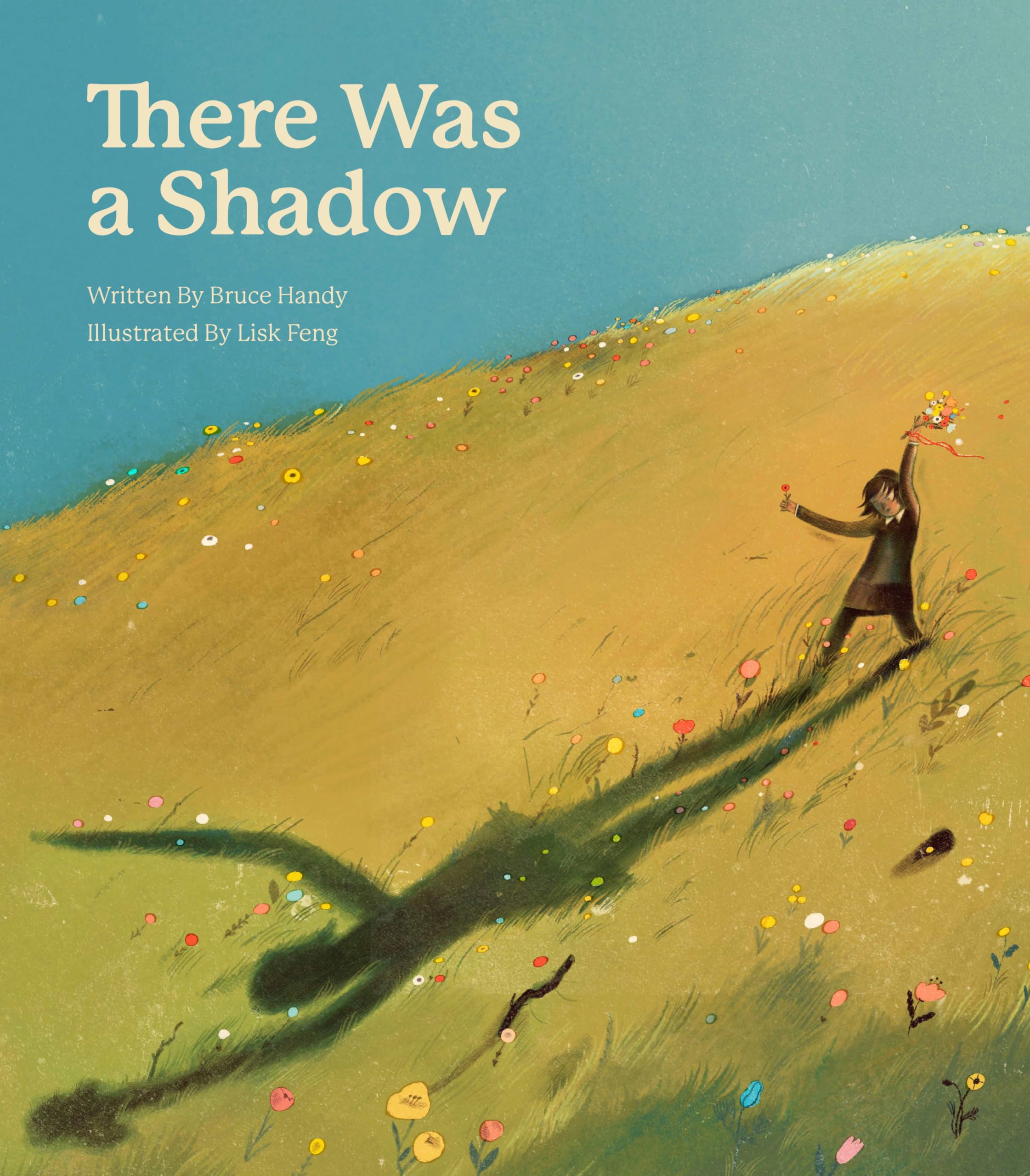 There Was a Shadow: A Picture Book by Handy, Bruce